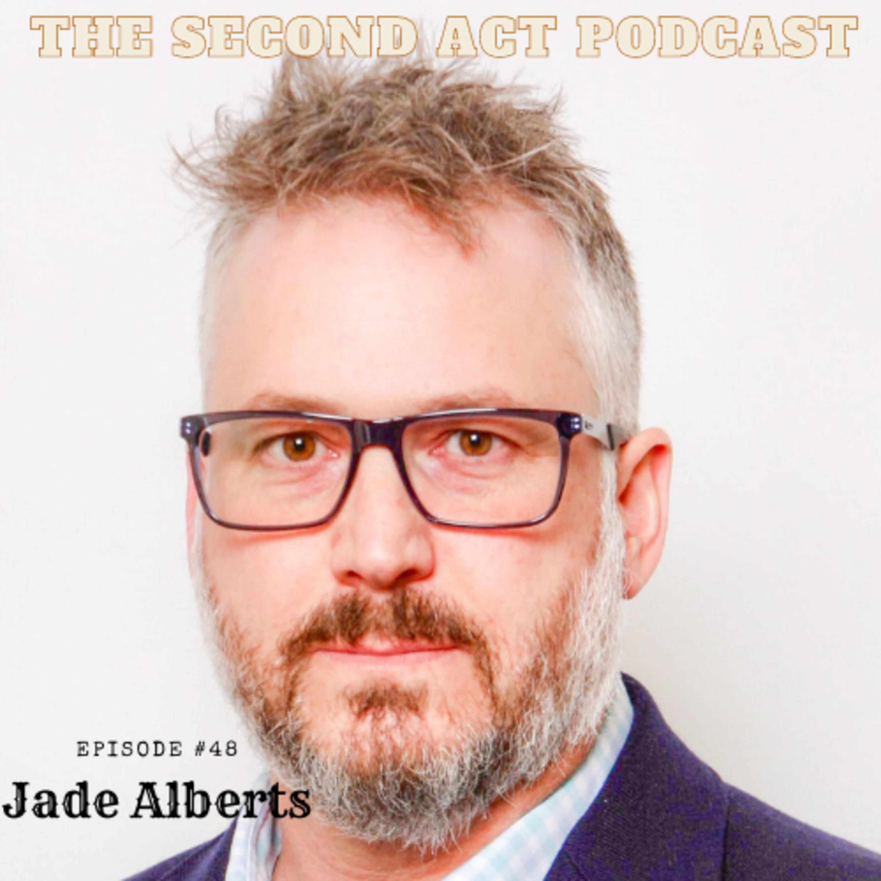 The Second Act Podcast