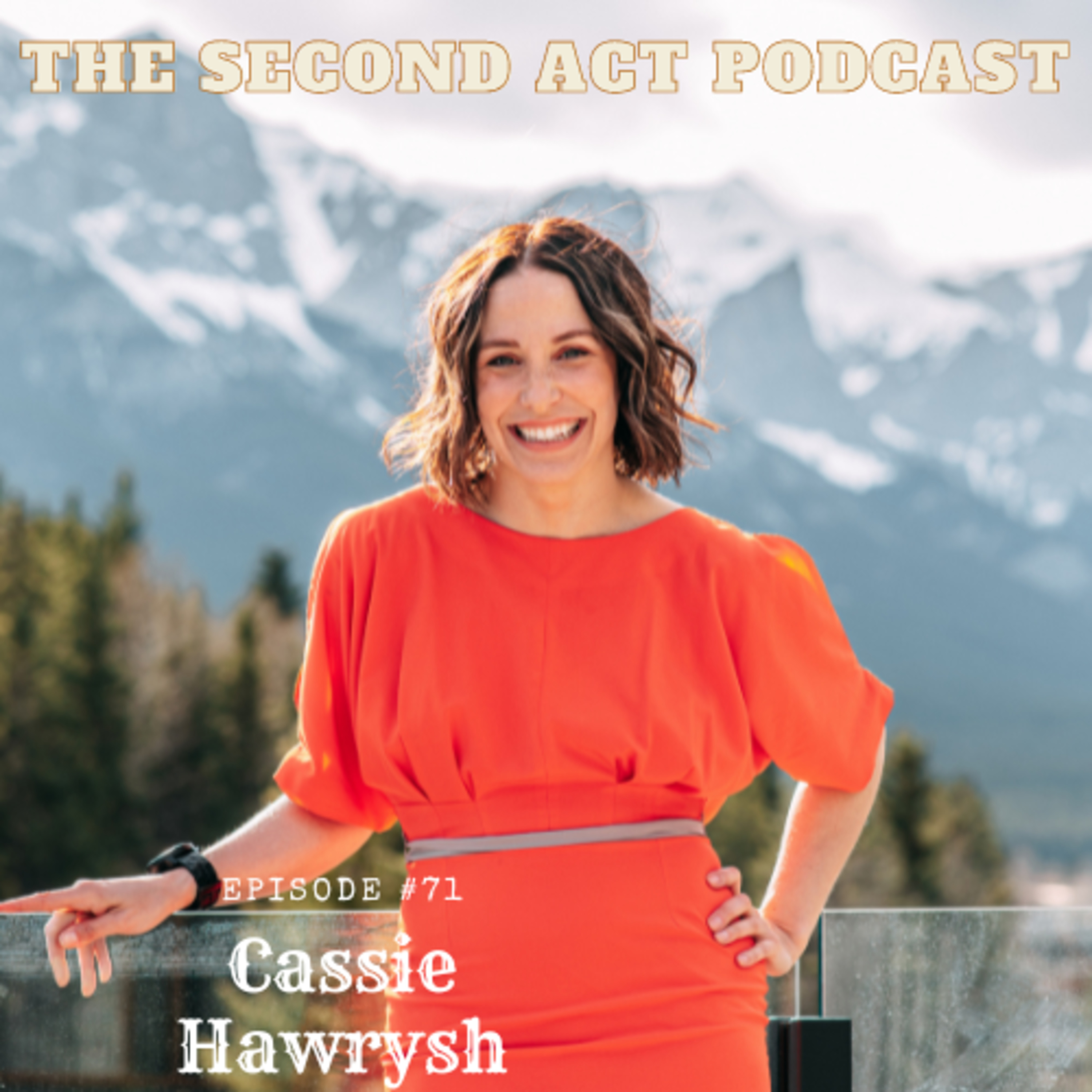 The Second Act Podcast