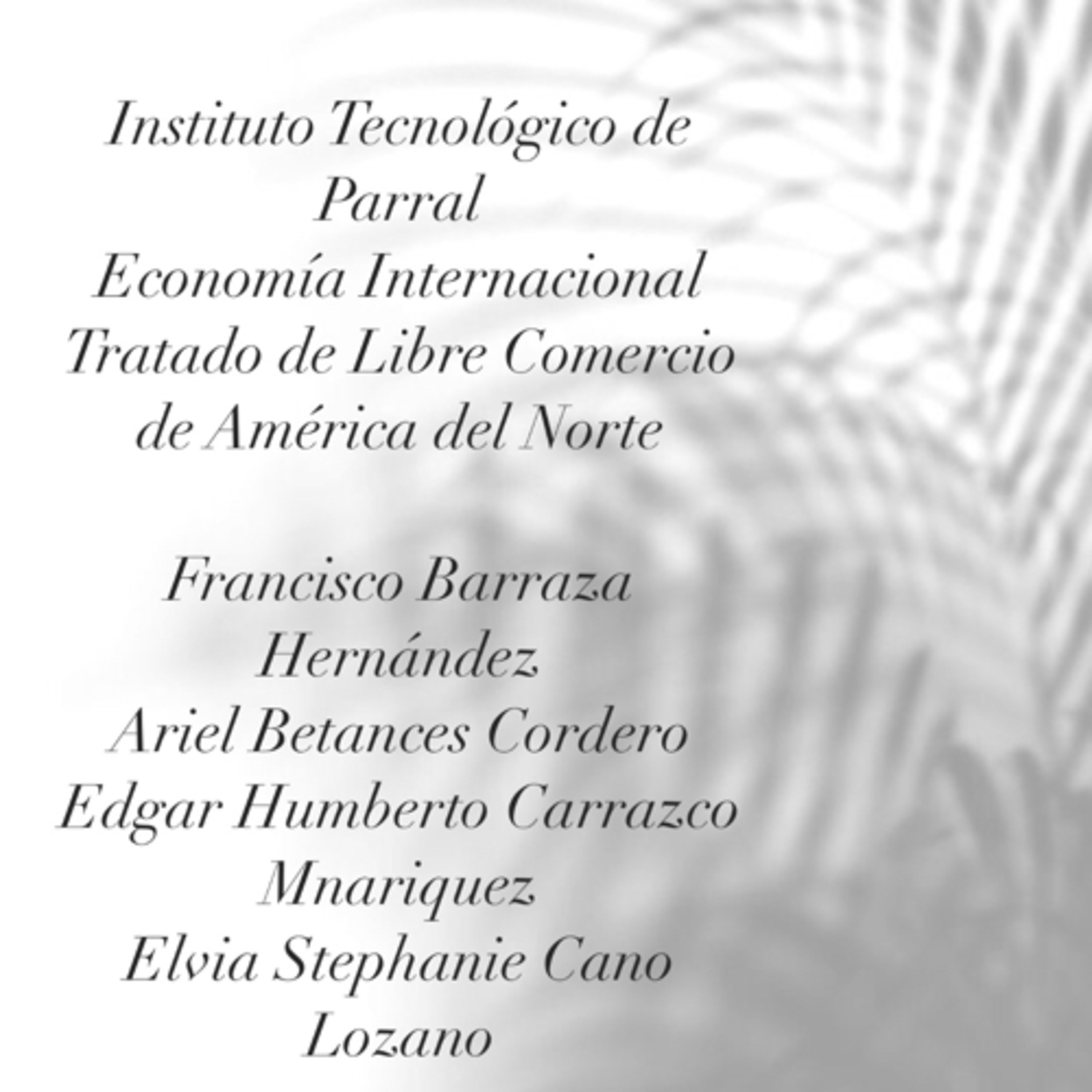 Tratado de Libre Comercio de América del Norte