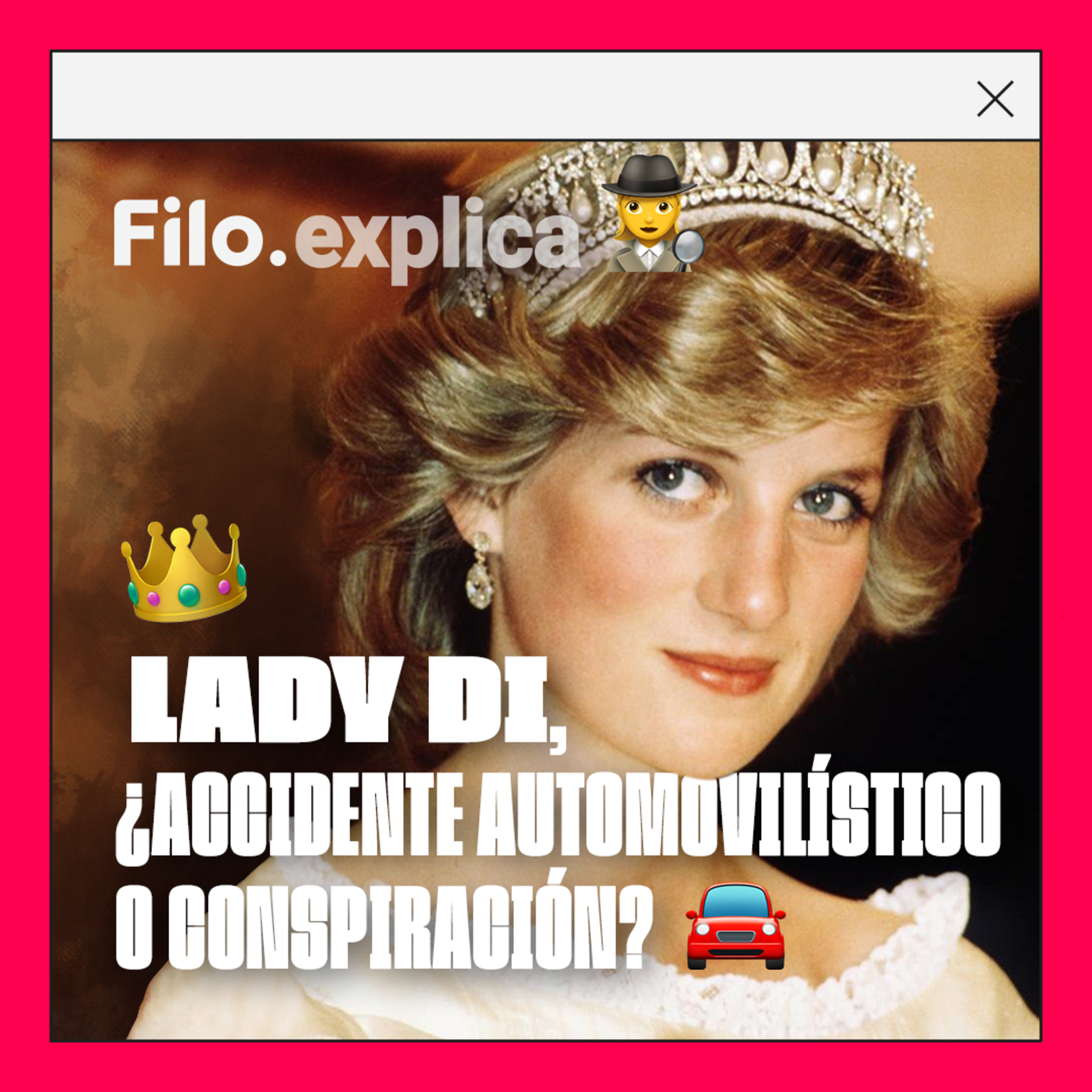 Lady Di: su historia, la tensa relación con la Reina de Inglaterra y las incógnitas de su muerte episode artwork