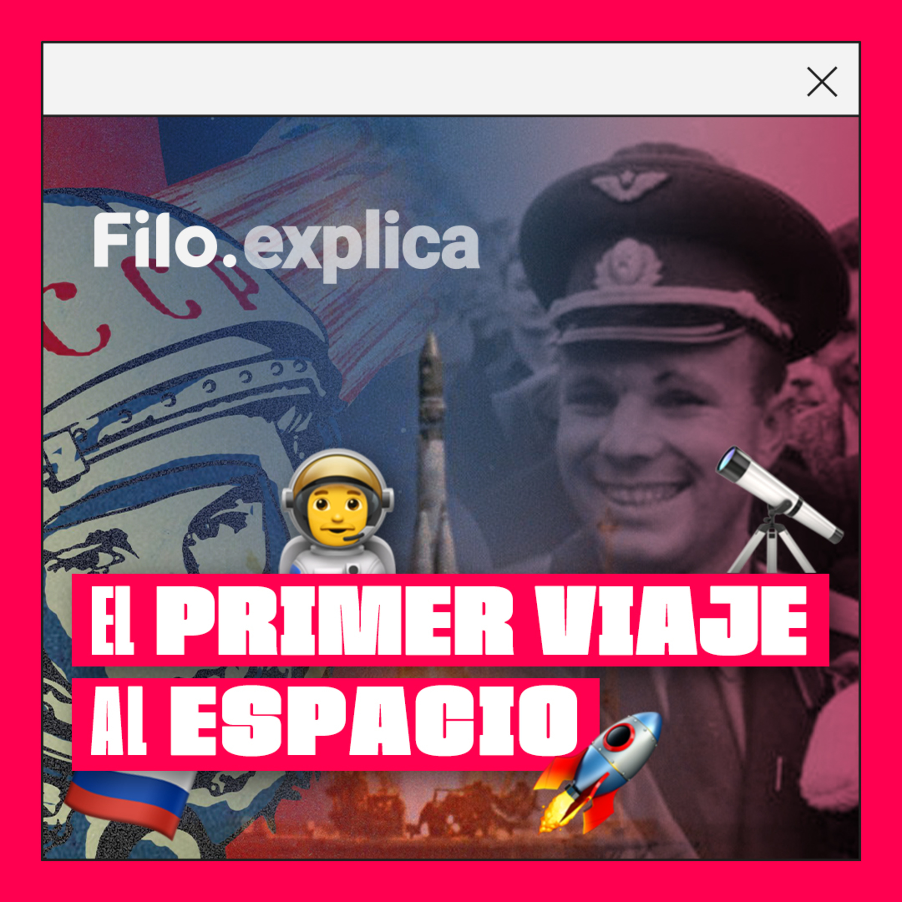 ¿Cómo fue el PRIMER VIAJE AL ESPACIO? La historia de YURI GAGARIN episode artwork