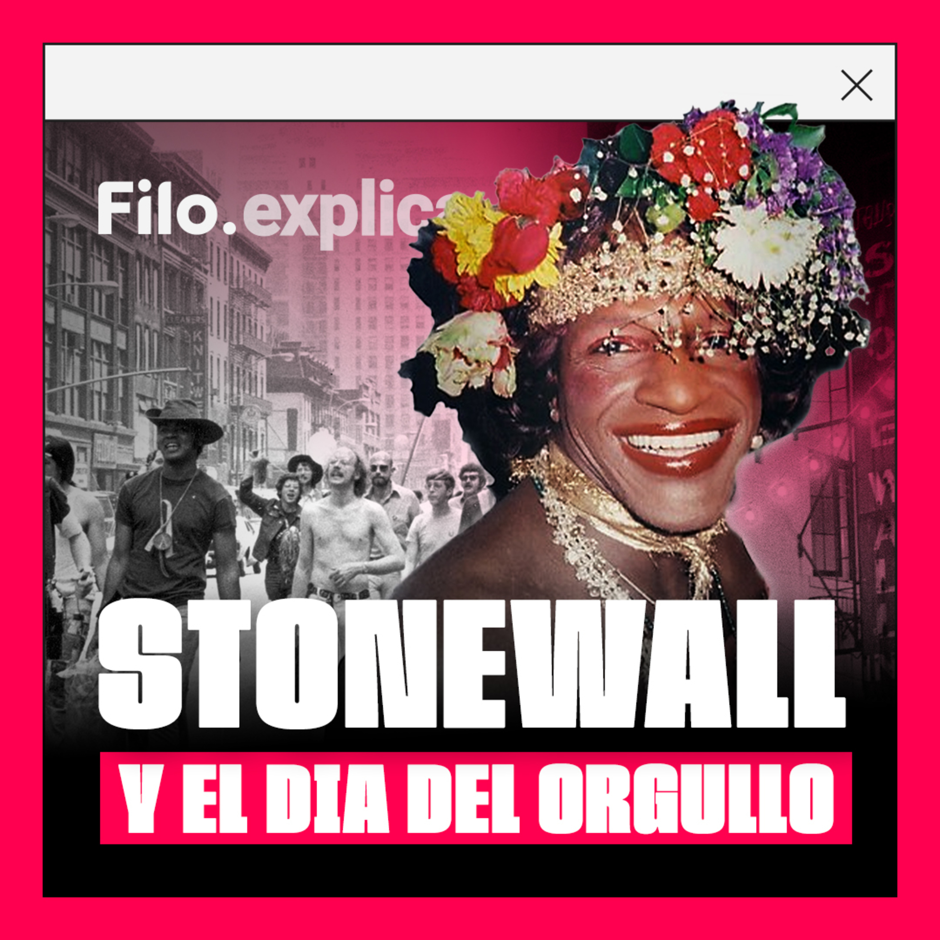 Día del Orgullo: la revuelta de Stonewall, el movimiento LGBTIQ+ en Argentina y MÁS episode artwork