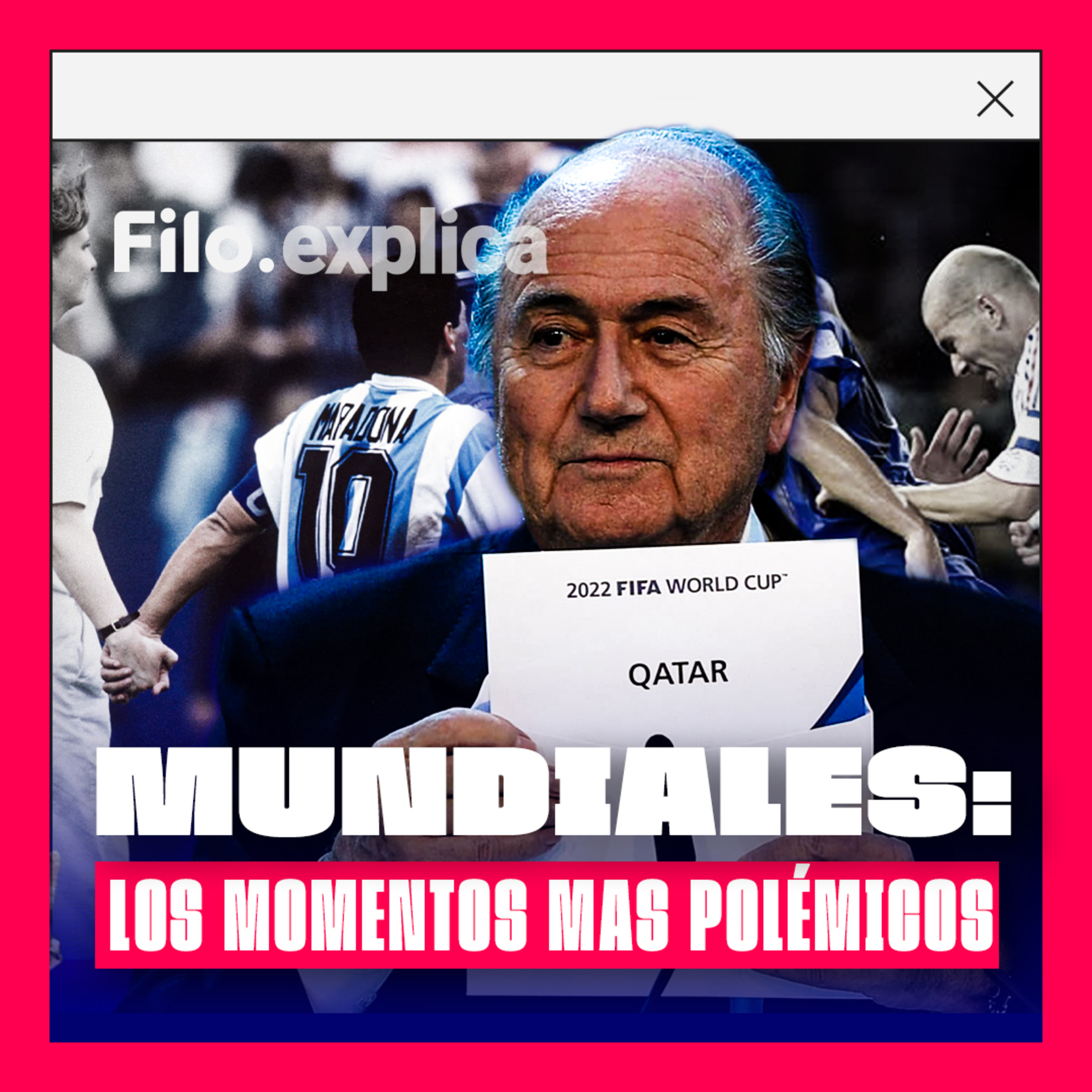 ¿Conocés las GRANDES POLÉMICAS que hubo durante la COPA DEL MUNDO en sus diferentes ediciones? | Filo.Explica episode artwork