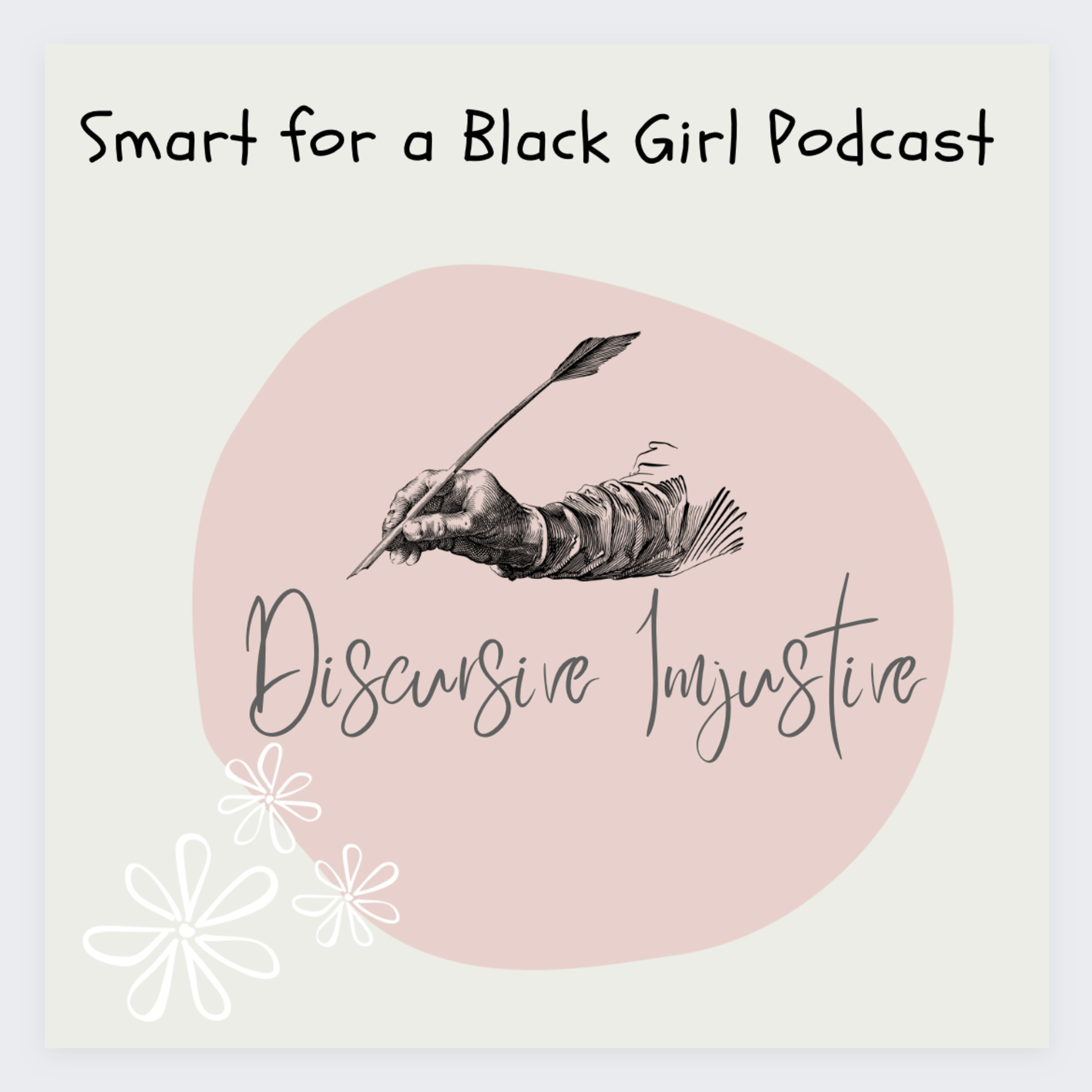 Smart For A Black Girl