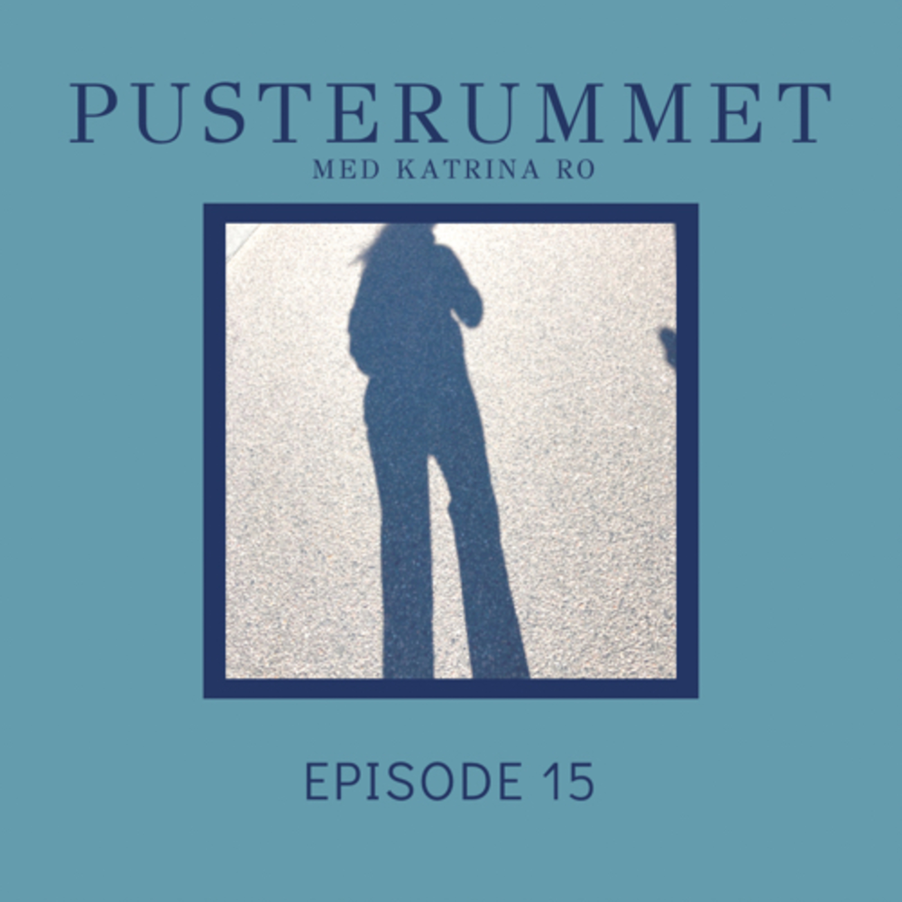 Pusterummet med Katrina Ro