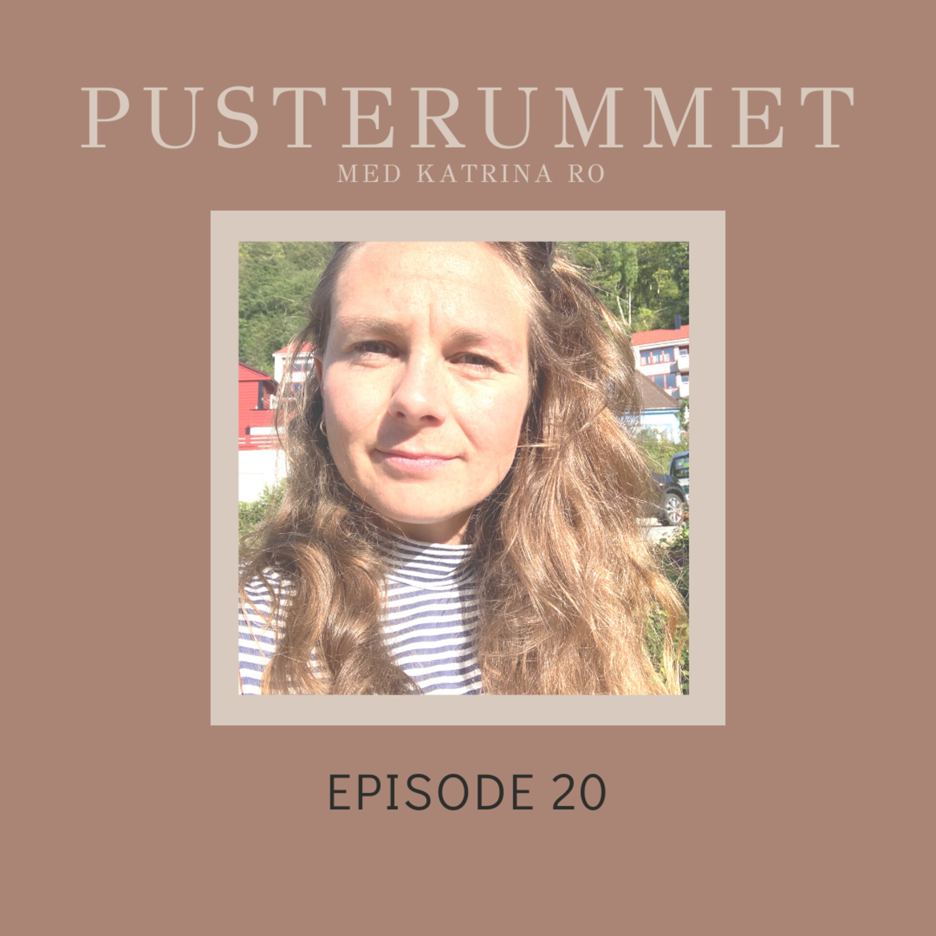 Pusterummet med Katrina Ro