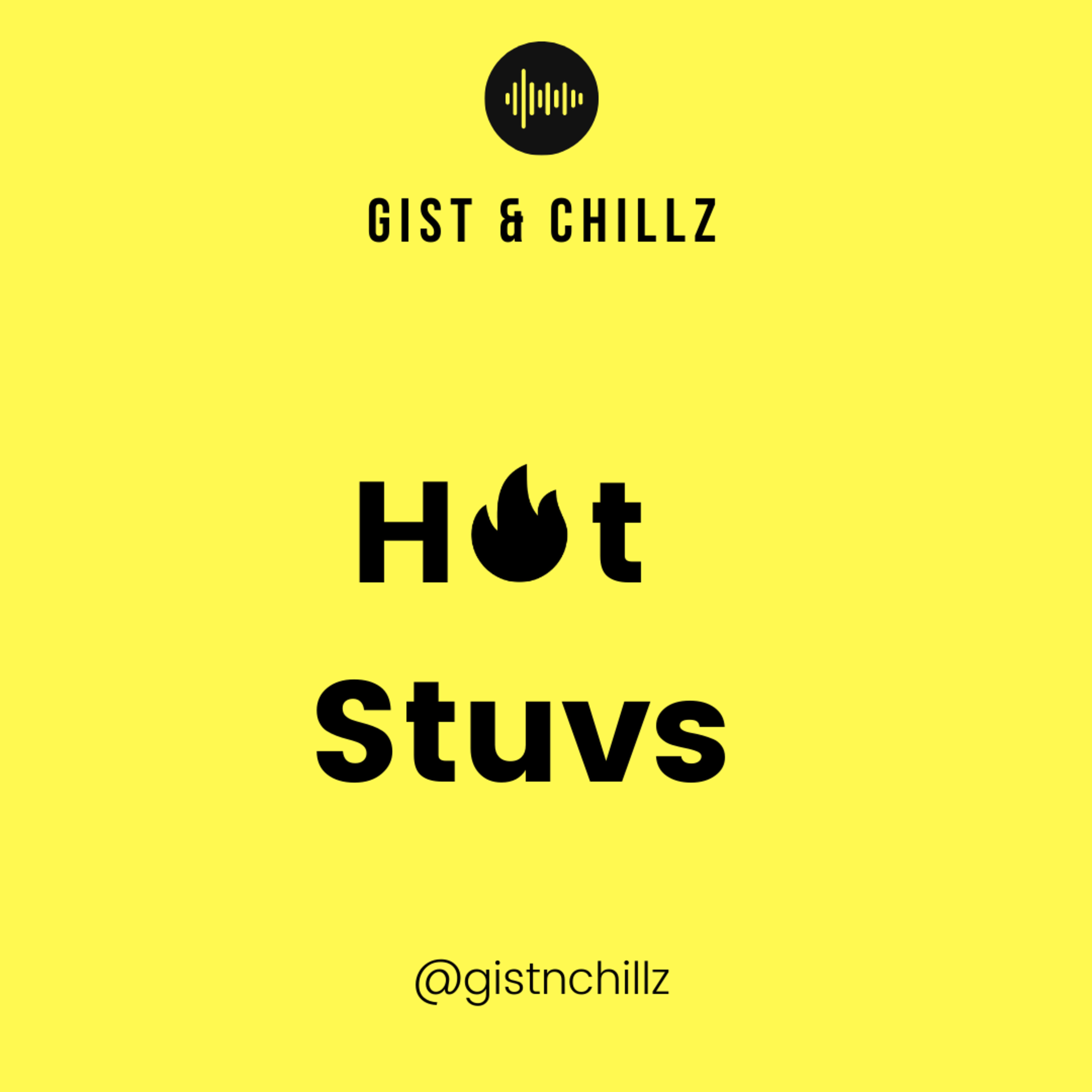 Gist n\' Chillz