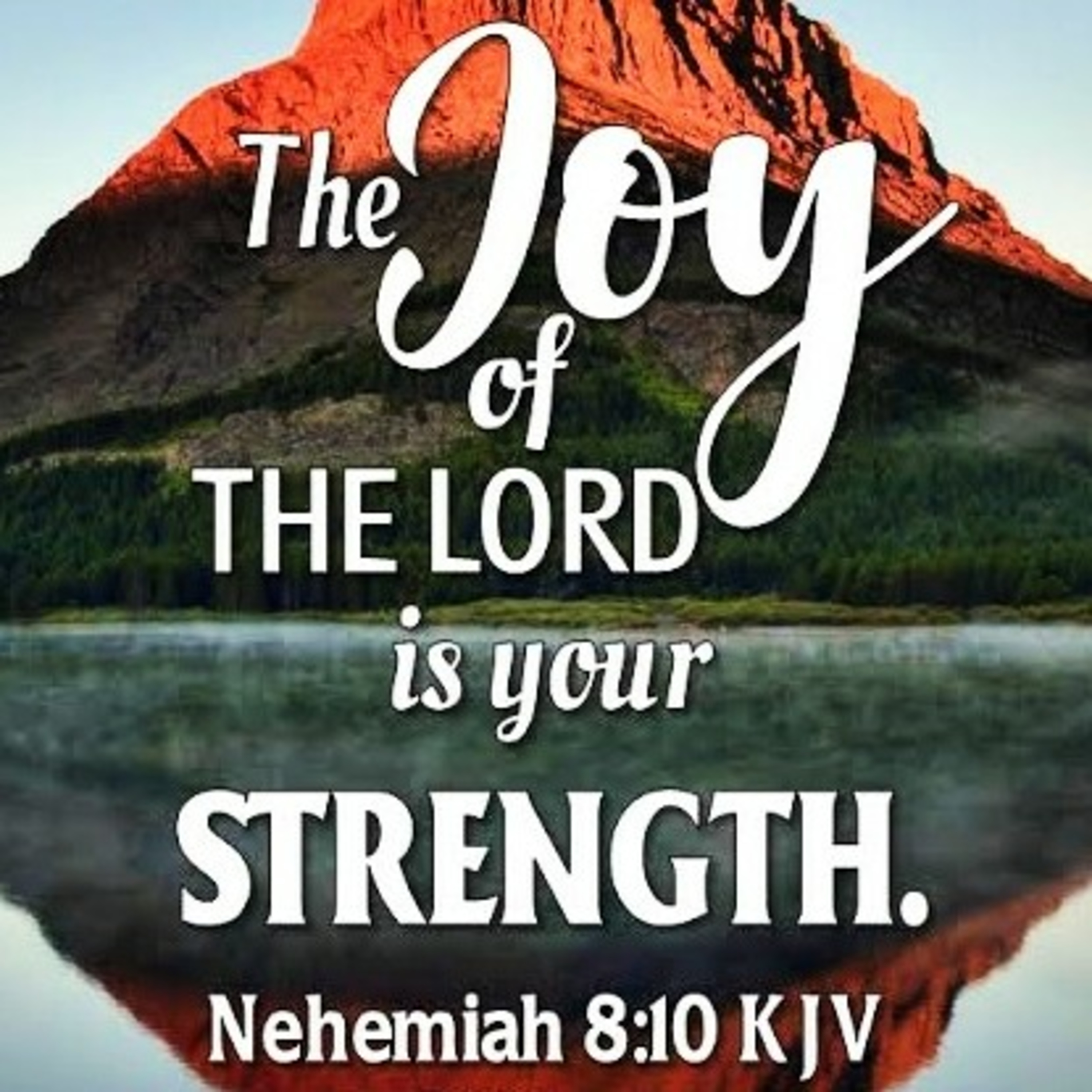The Joy Of The Lord Is Our Strength episode artwork