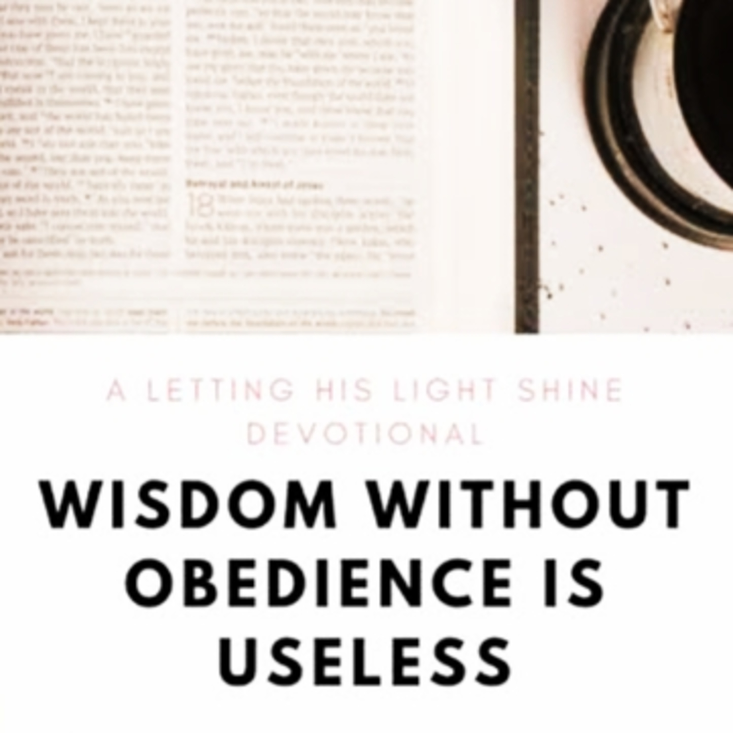 P.1 The Importance Of Wisdom & Obedience episode artwork