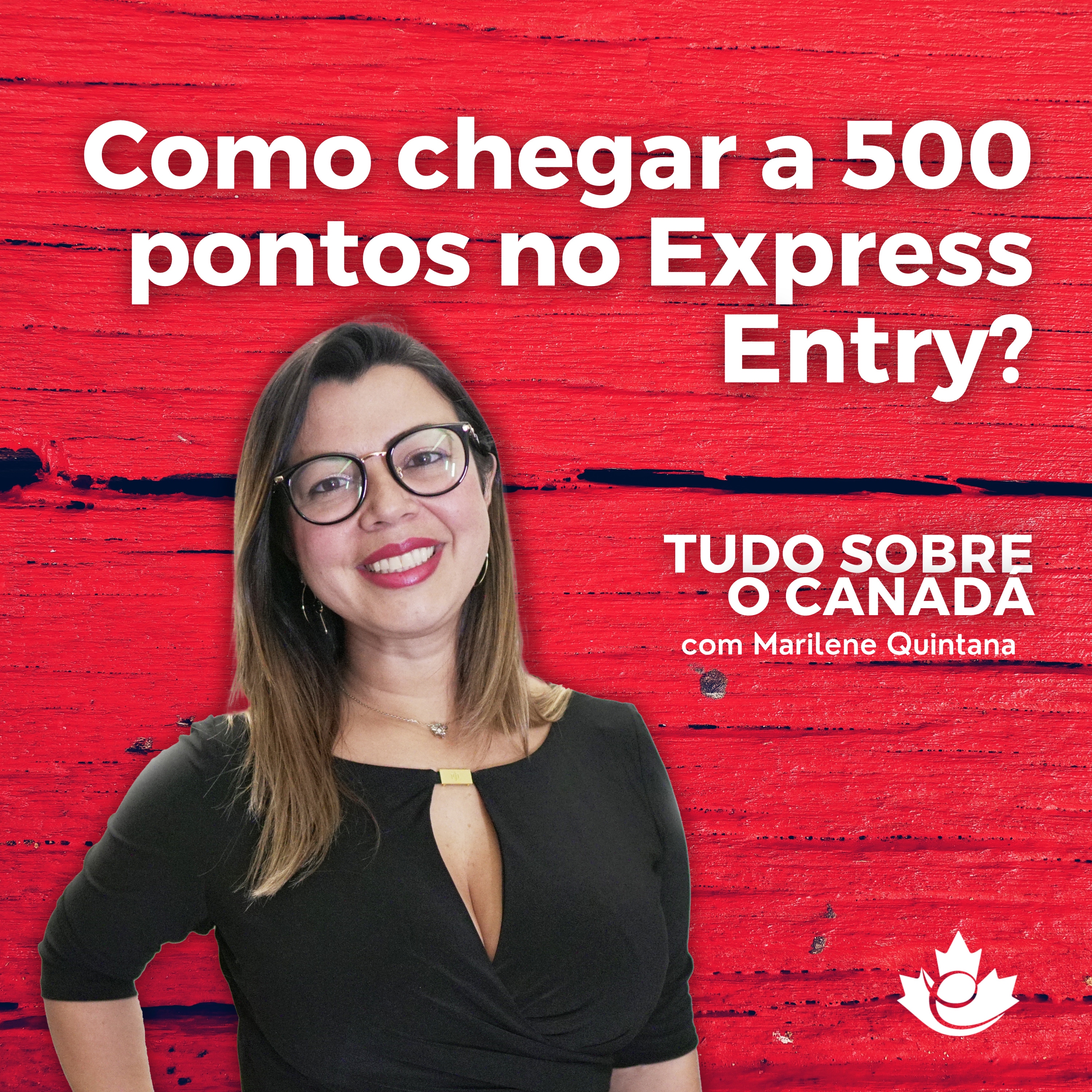 S2:E41 Como chegar aos 500 pontos no Express Entry fora do canadá? episode artwork