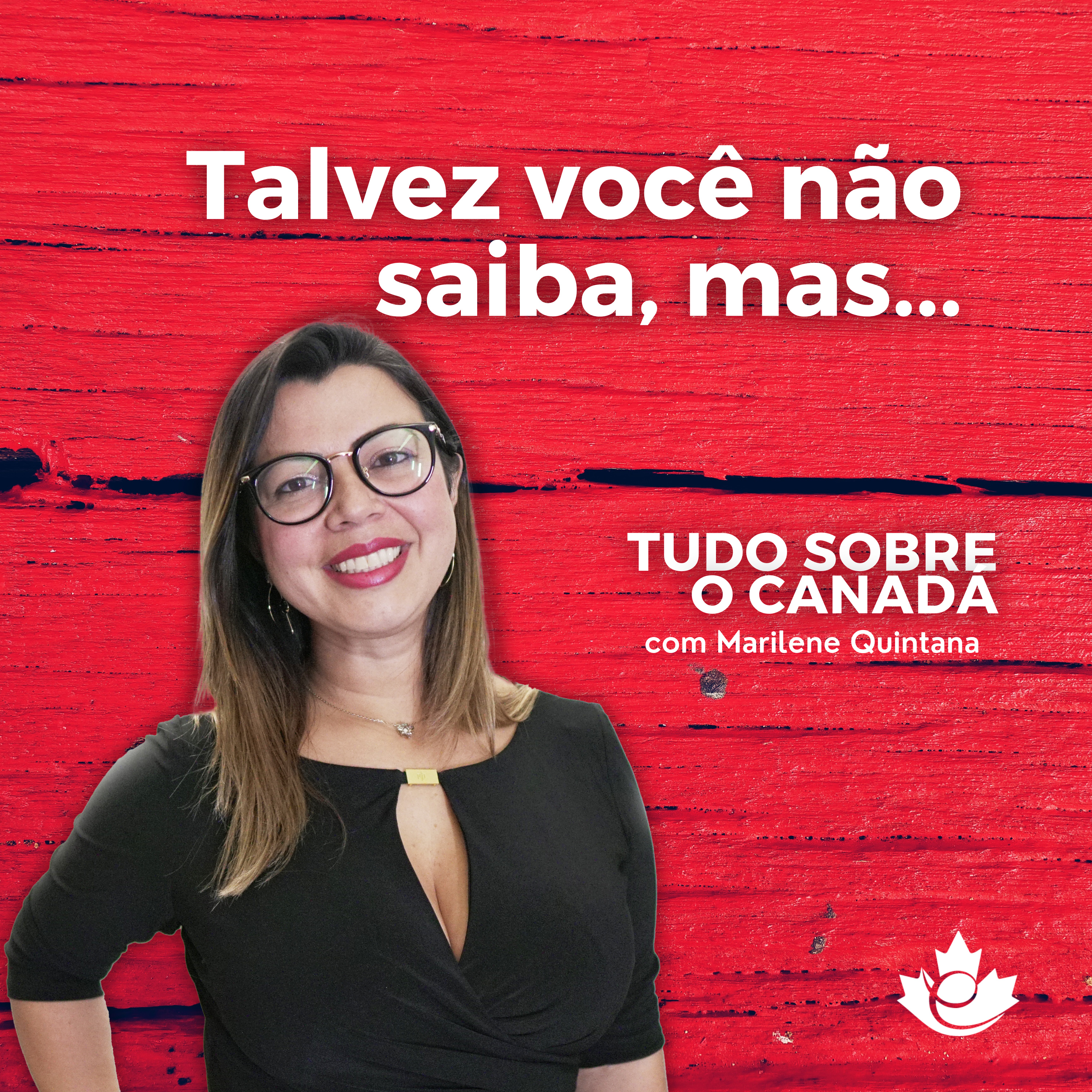S2:E42 O que provavelmente nunca te contaram sobre imigrar para o Canadá episode artwork