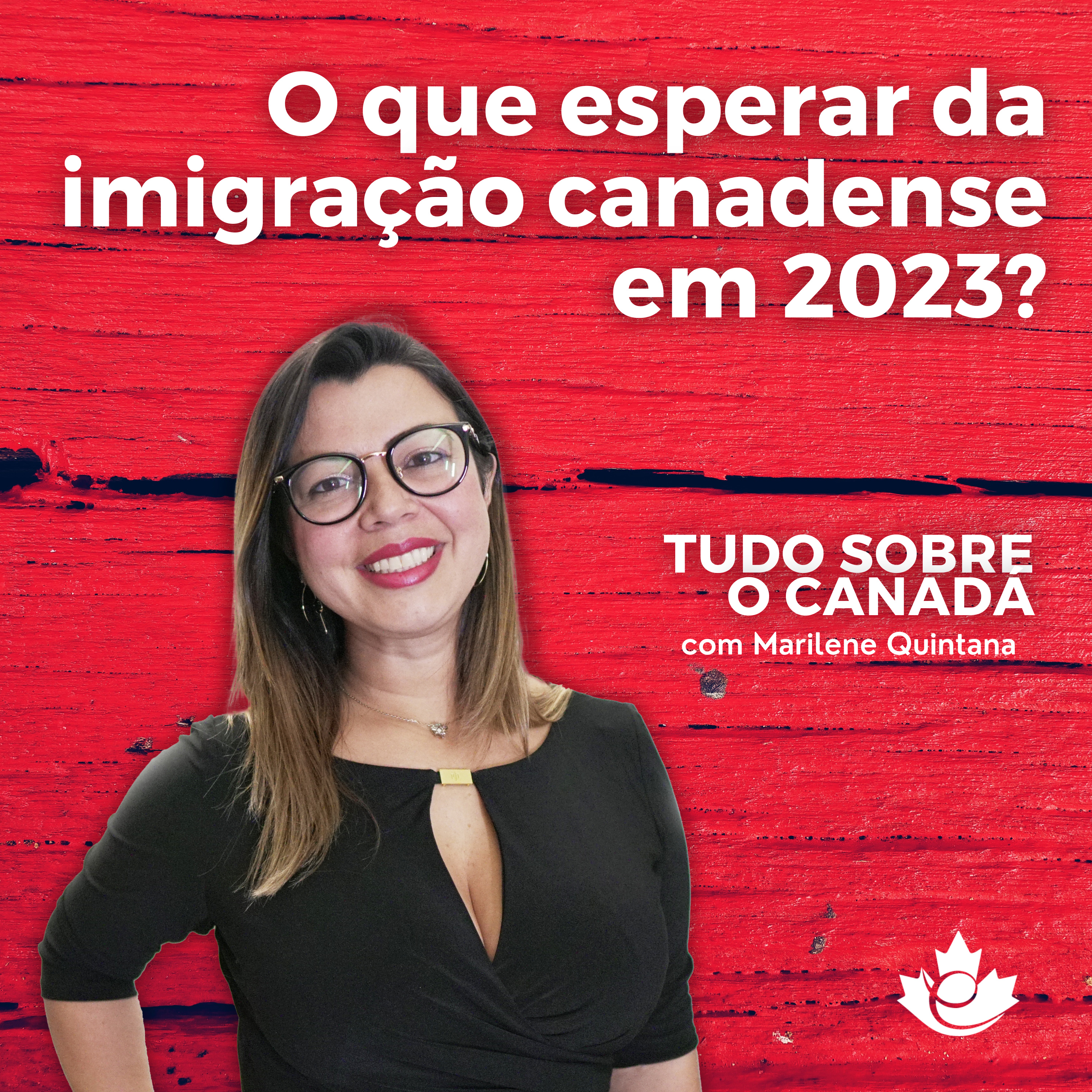 S3:E3 O que esperar da imigração canadense em 2023? episode artwork