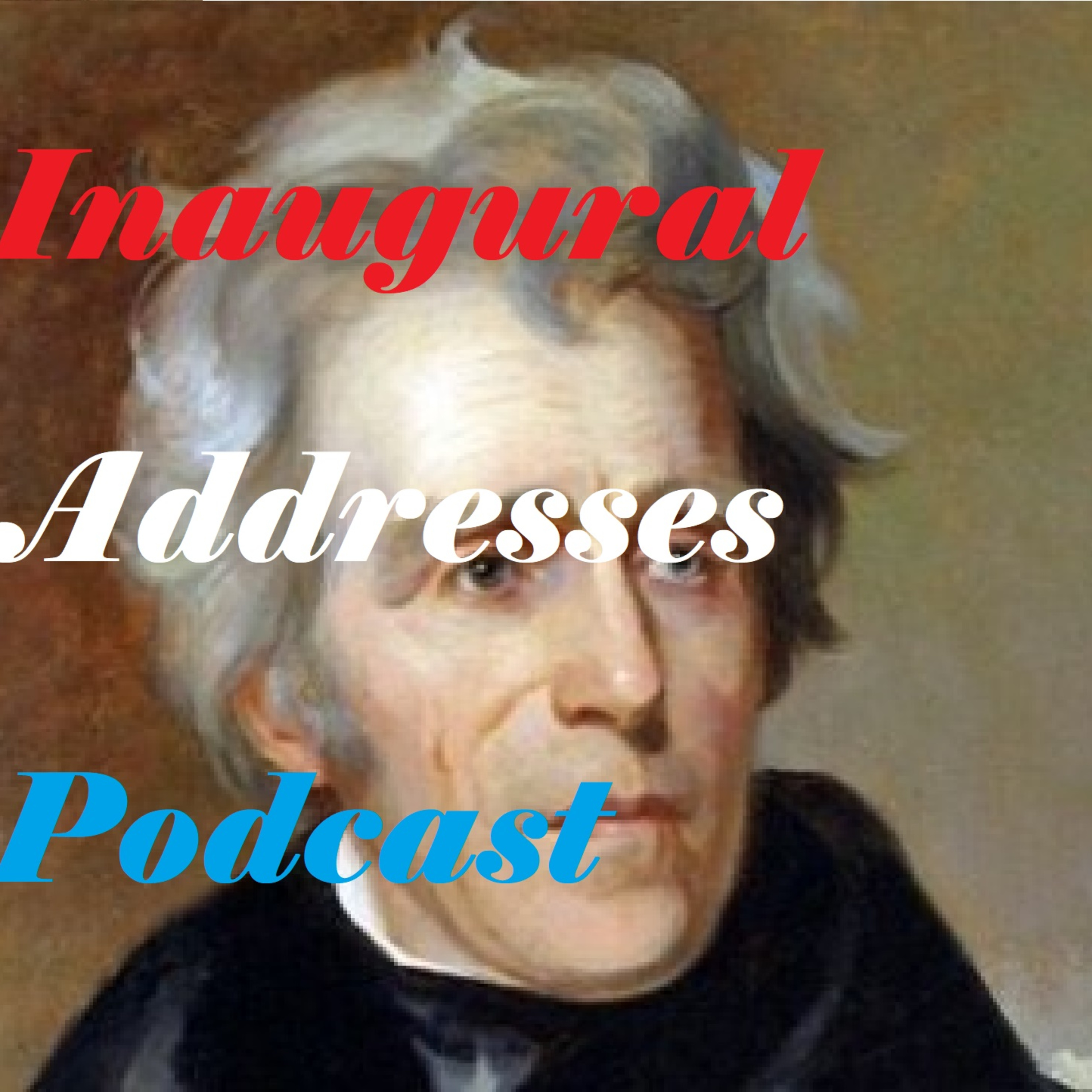 Andrew Jackson's First Inaugural Address - March 4, 1829