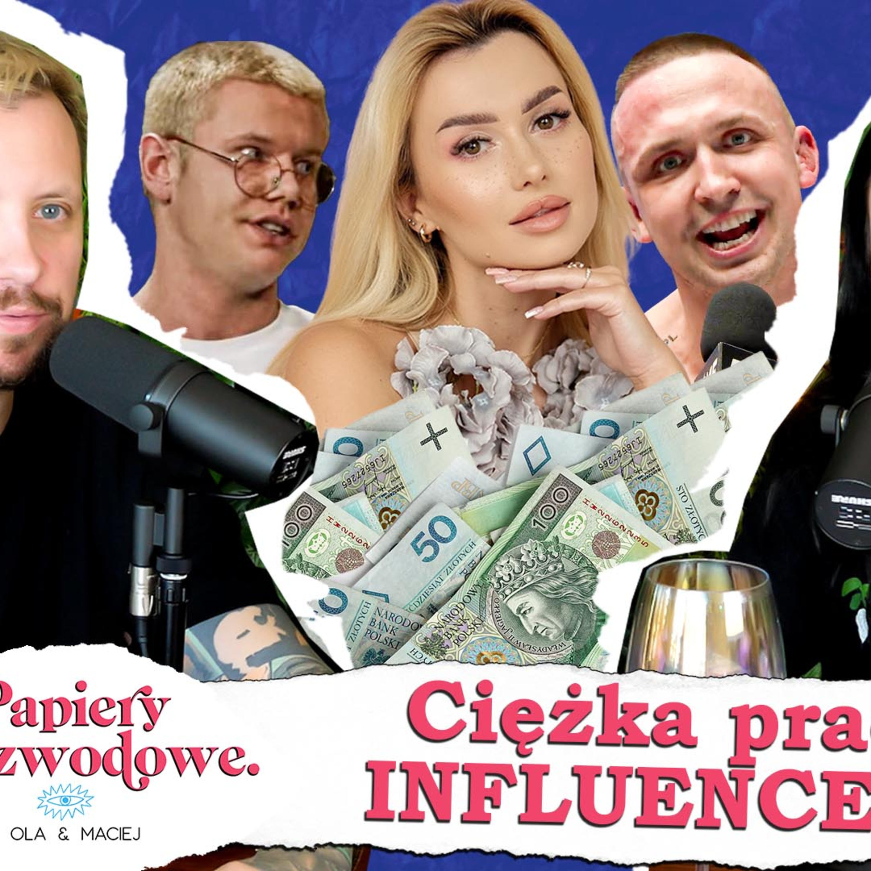 Czy bycie influencerem to CIĘŻKA PRACA? - Papiery Rozwodowe Podcast #70 episode artwork