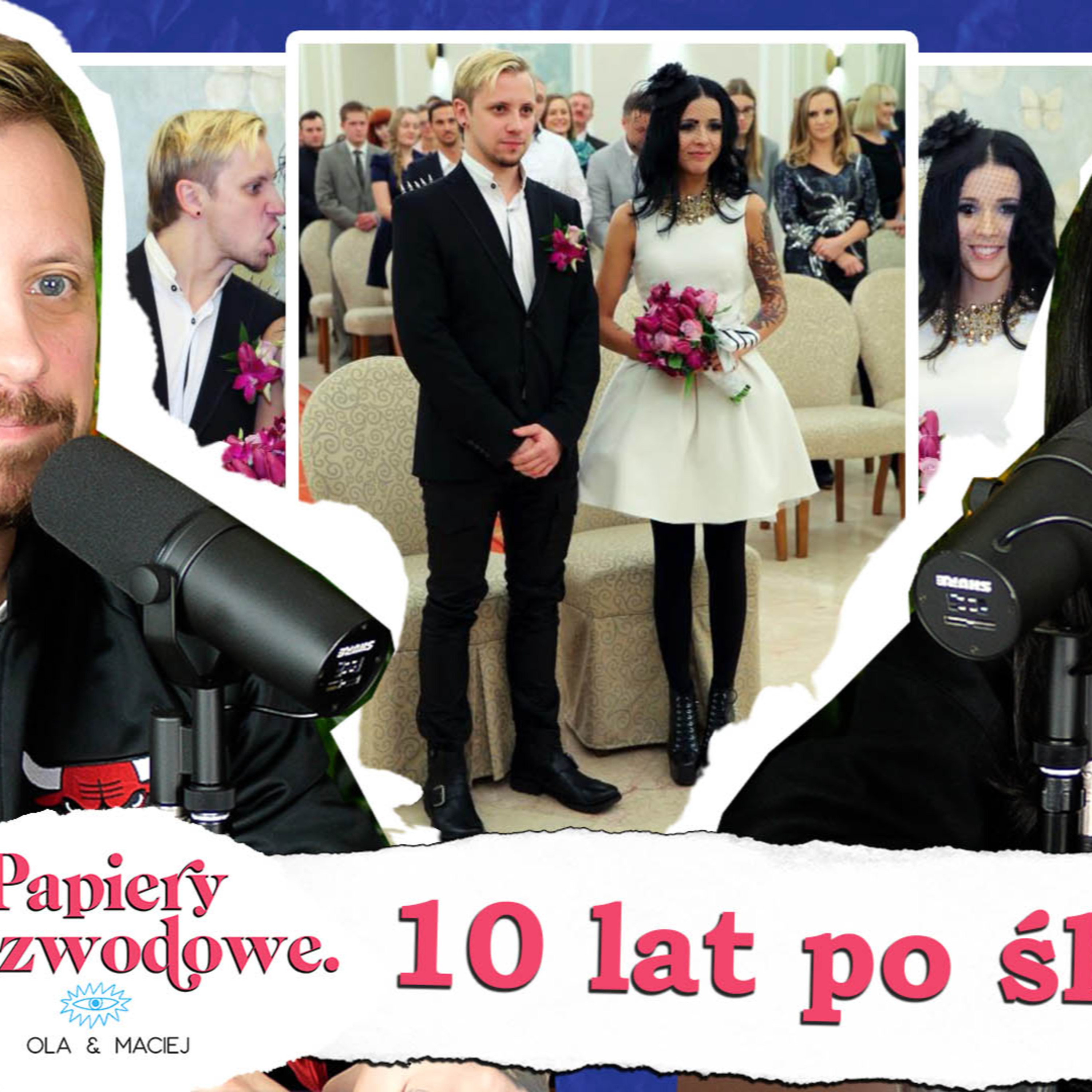 10 LAT PO ŚLUBIE - Co się zmieniło? - Papiery Rozwodowe Podcast #75 episode artwork