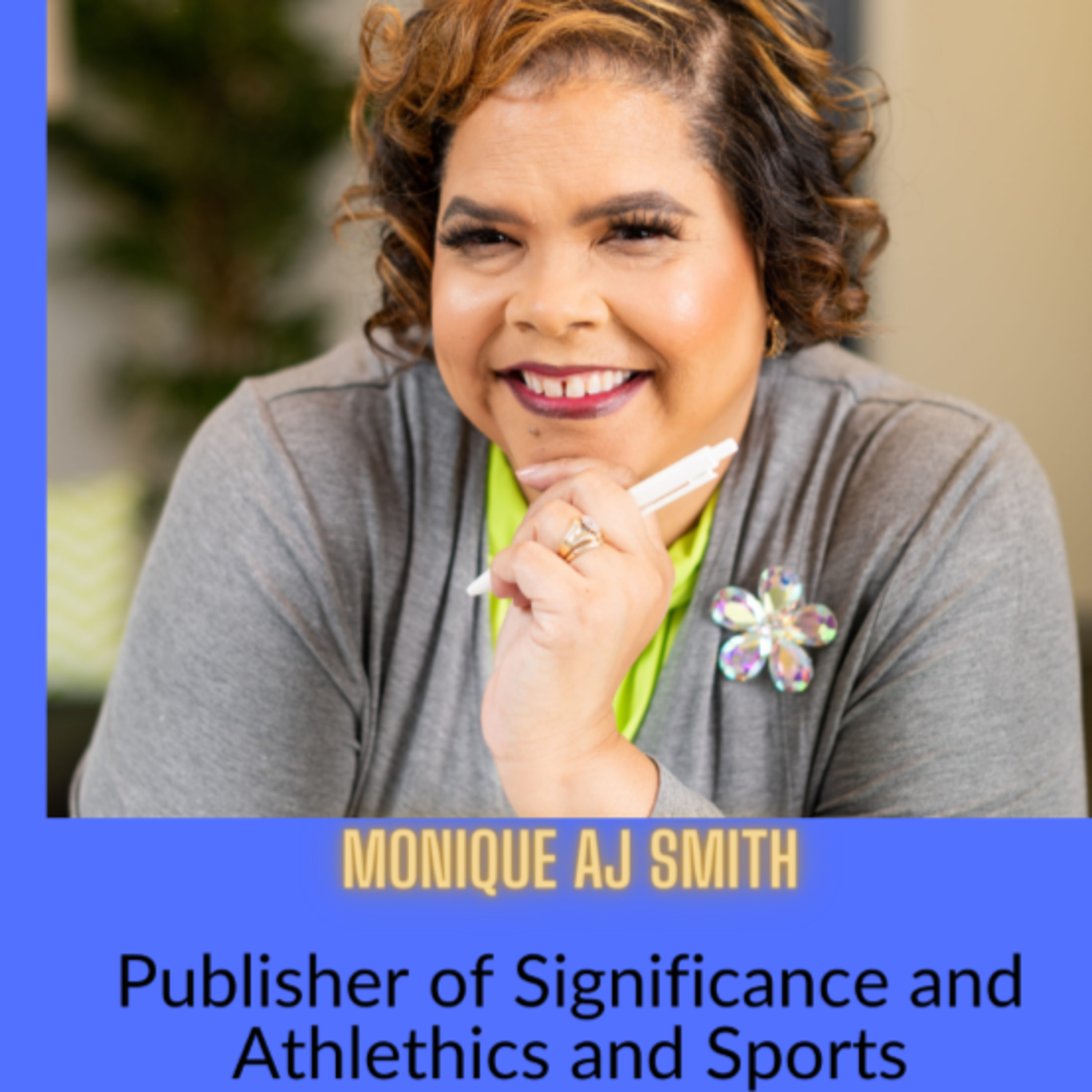 Talking with Event Sponsor Monique AJ Smith  episode artwork