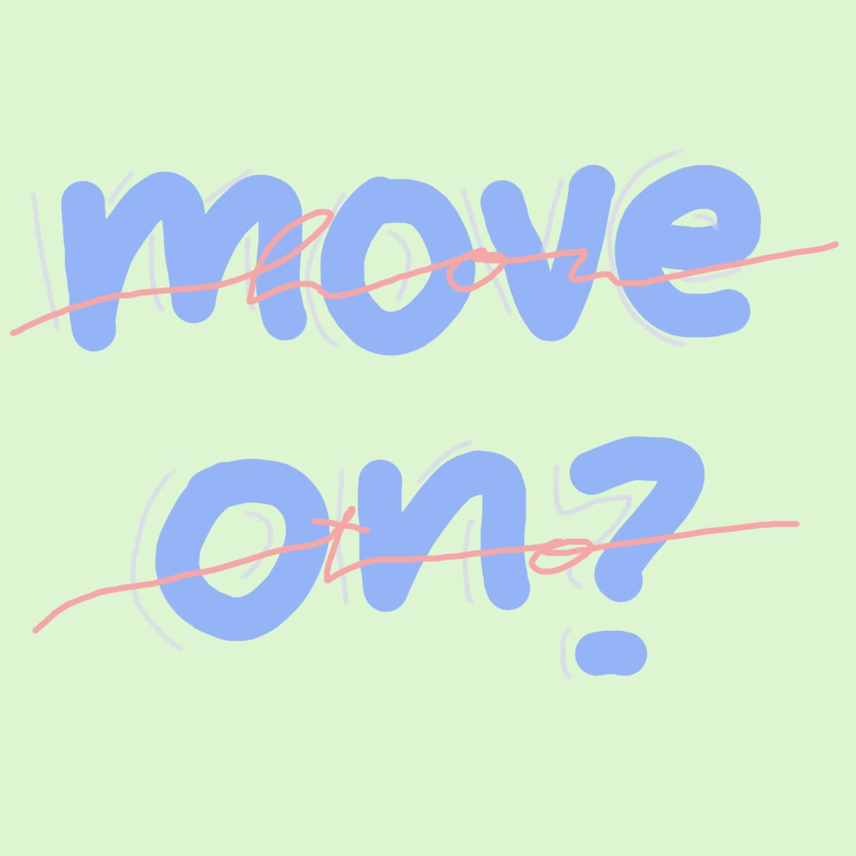 no one's can help you except yourself (on move on thing) episode artwork