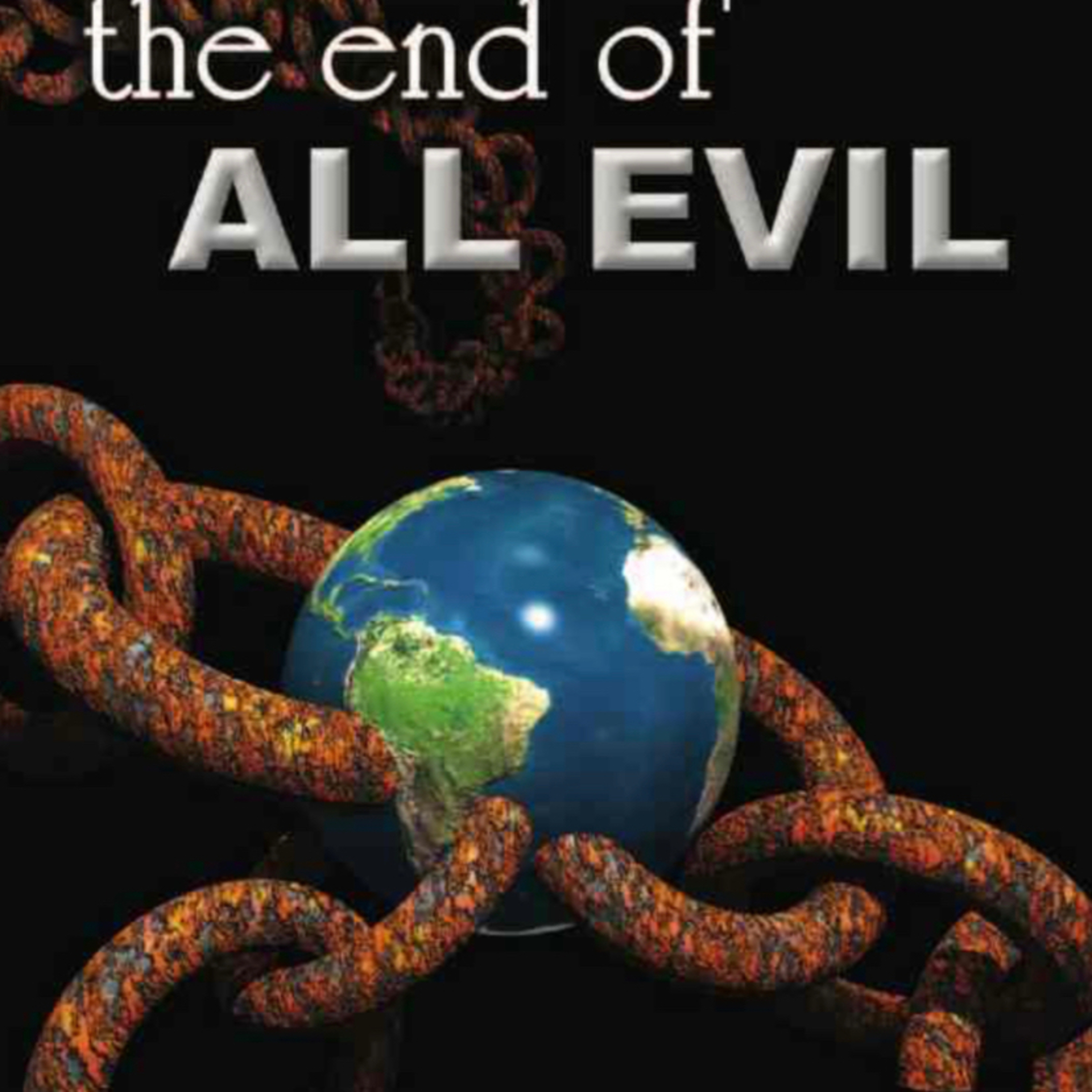 The End of All Evil, by Jeremy Locke, Chapters 1-3 episode artwork