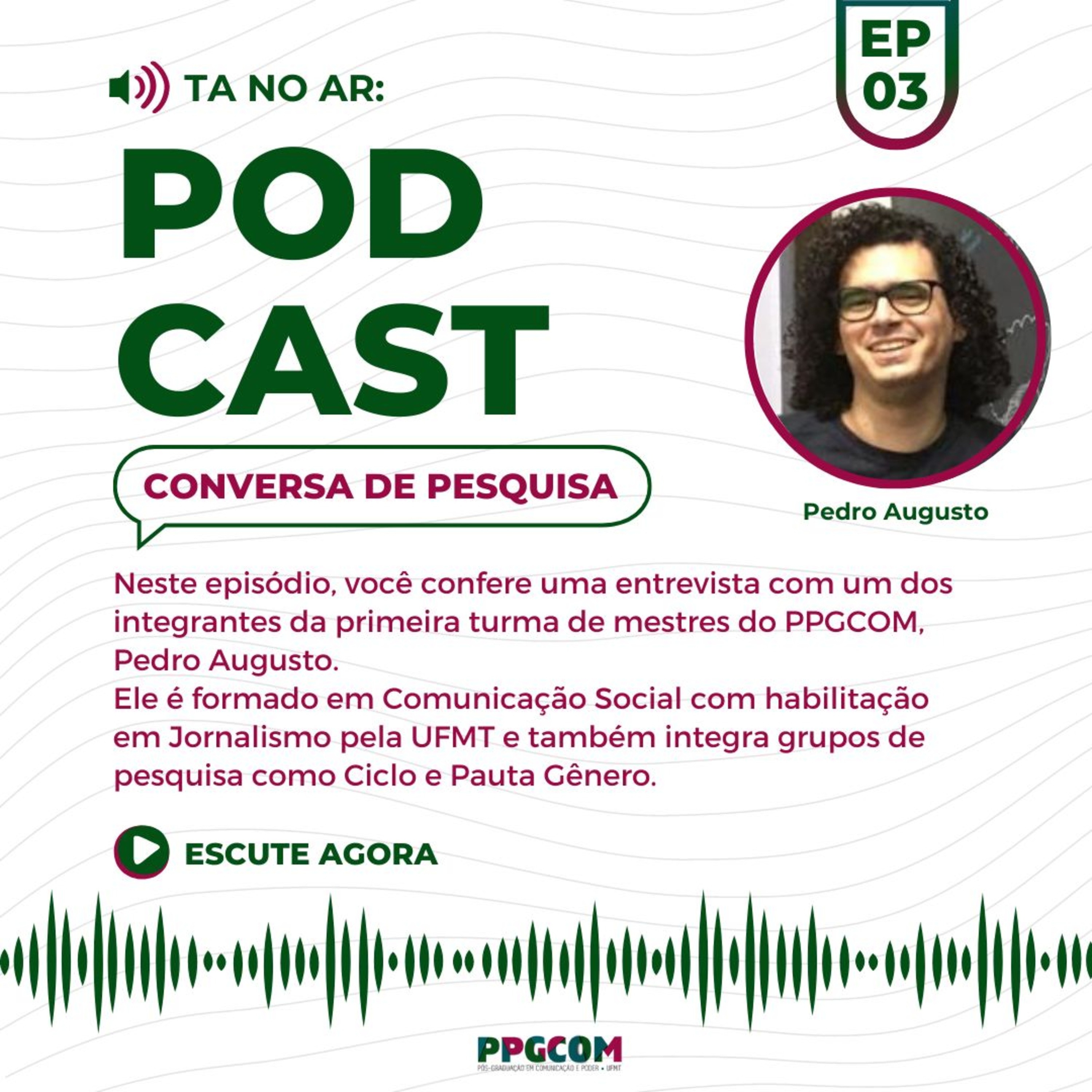 #03/4ªT - Primeiros mestres do PPGCOM: "Escrevivências" na saída do armário episode artwork