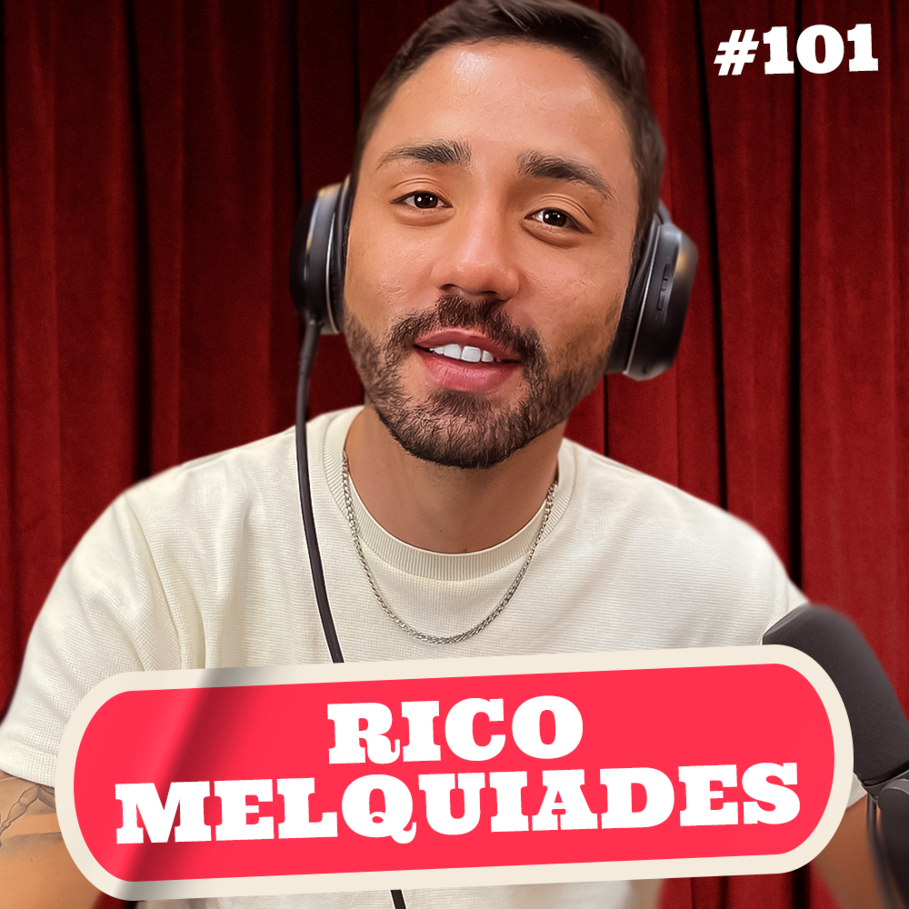 RICO MELQUIADES - PODDELAS #101