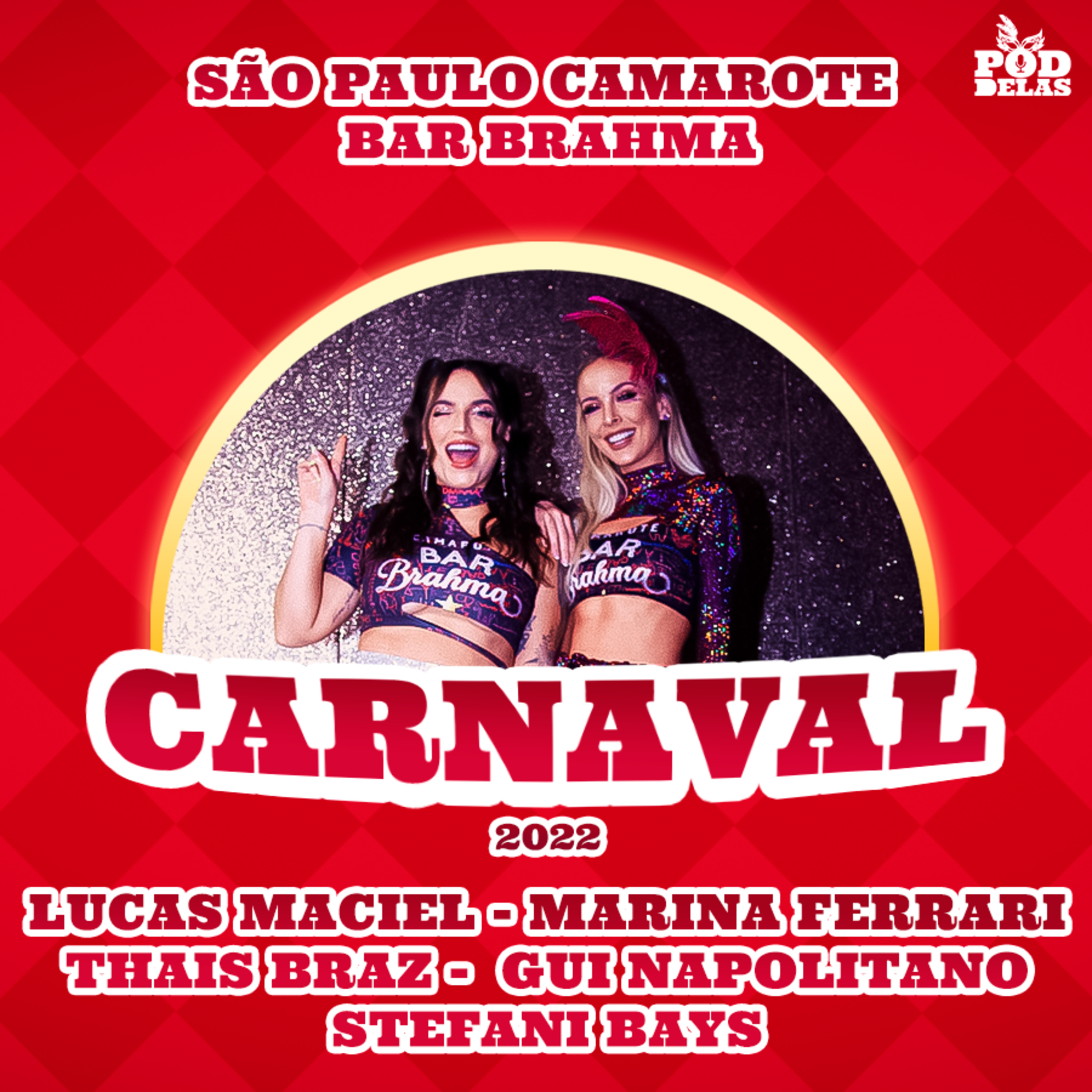ESPECIAL DE CARNAVAL DIRETO DO CAMAROTE BAR BRAHMA - PODDELAS #135 episode artwork