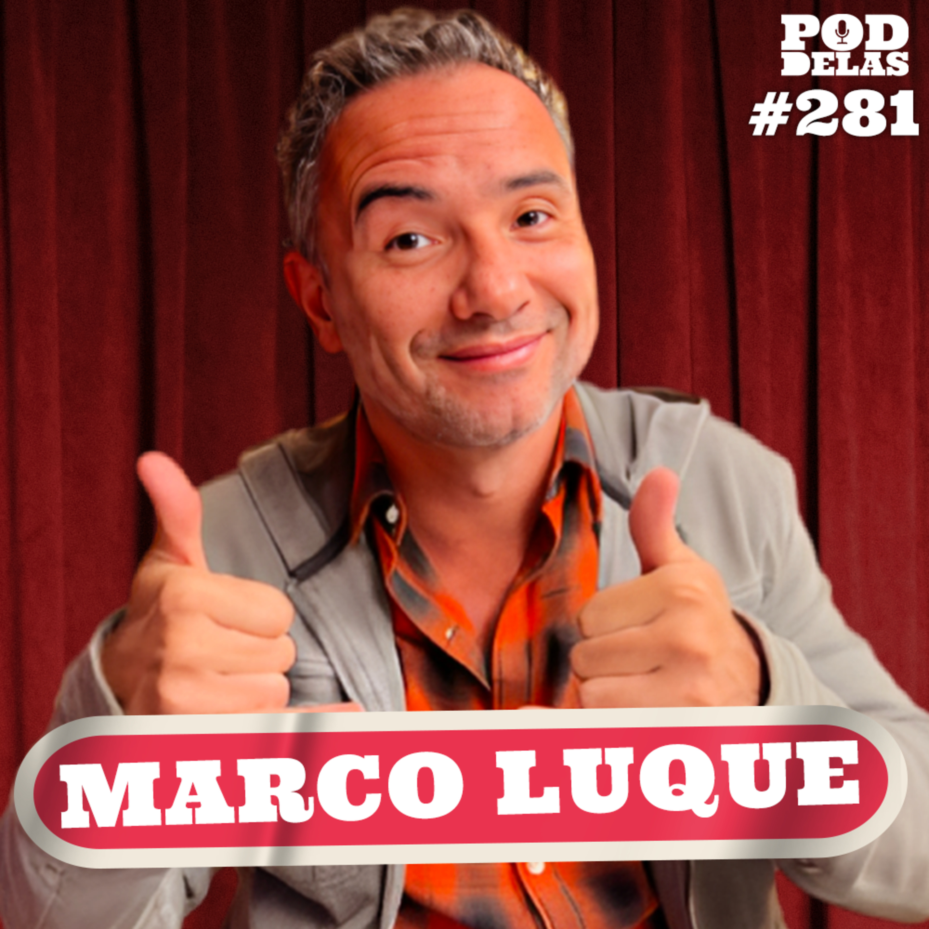 MARCO LUQUE - PODDELAS #281