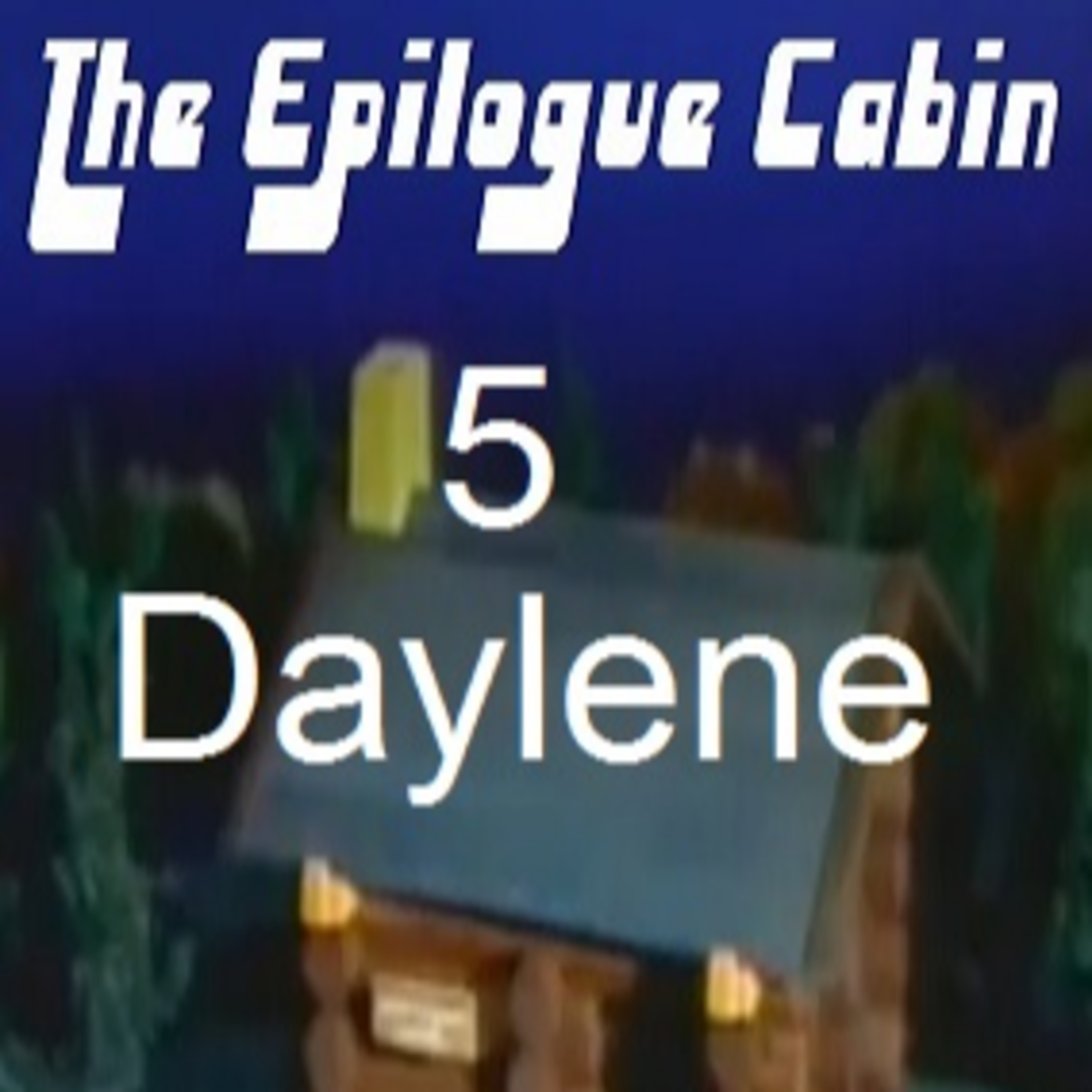 Show #5 Daylene episode artwork
