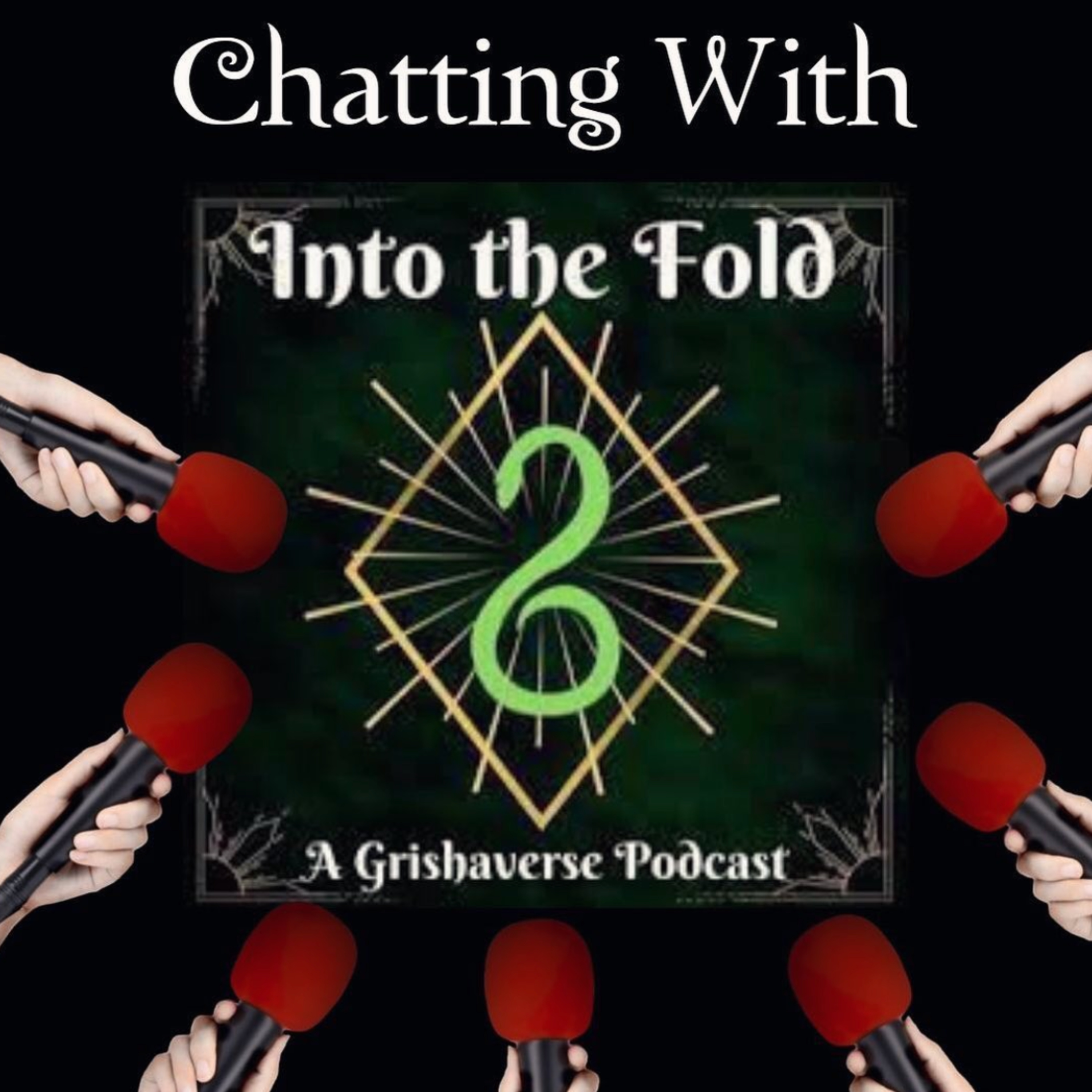 Into the Fold: A Grishaverse Podcast