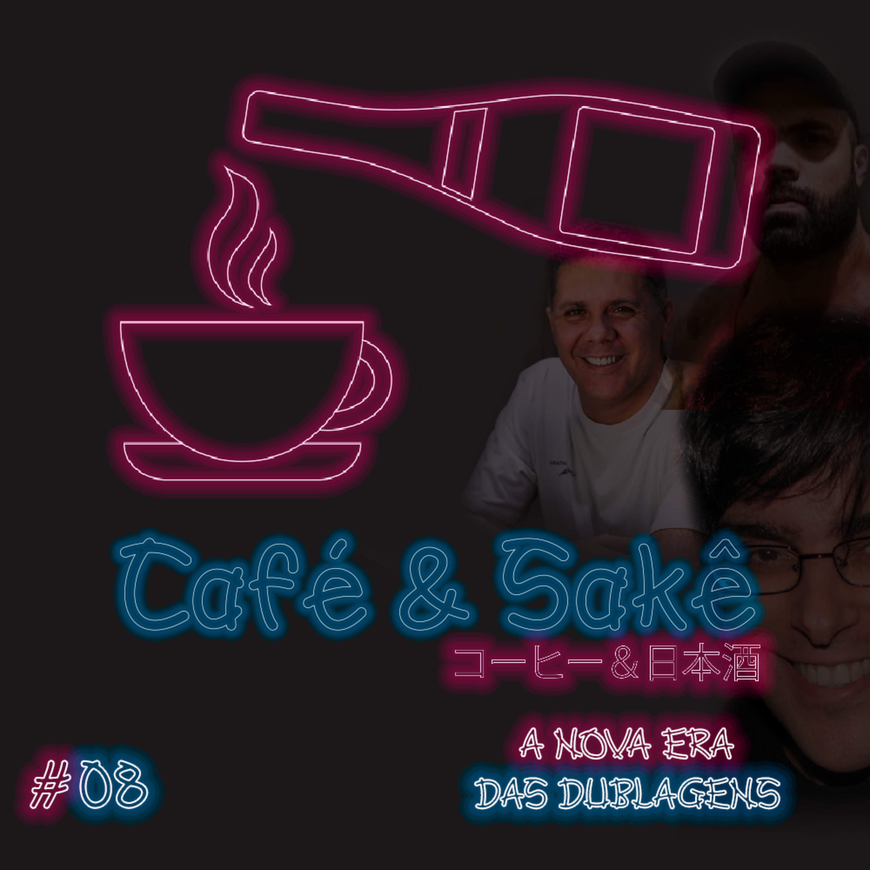 #08 - A Nova Era das Dublagens episode artwork