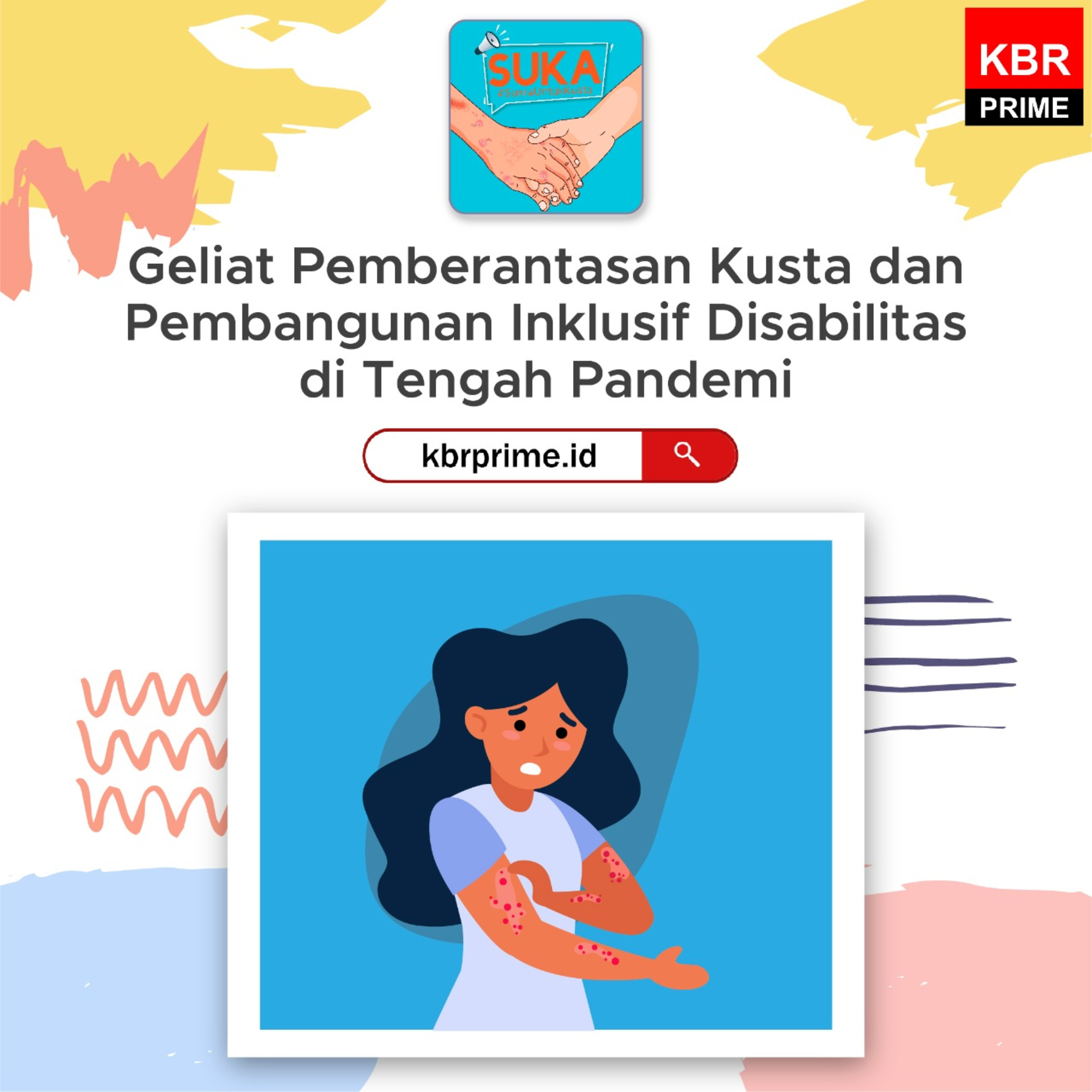 SUKA #SuaraUntukIndonesiaBebasKusta