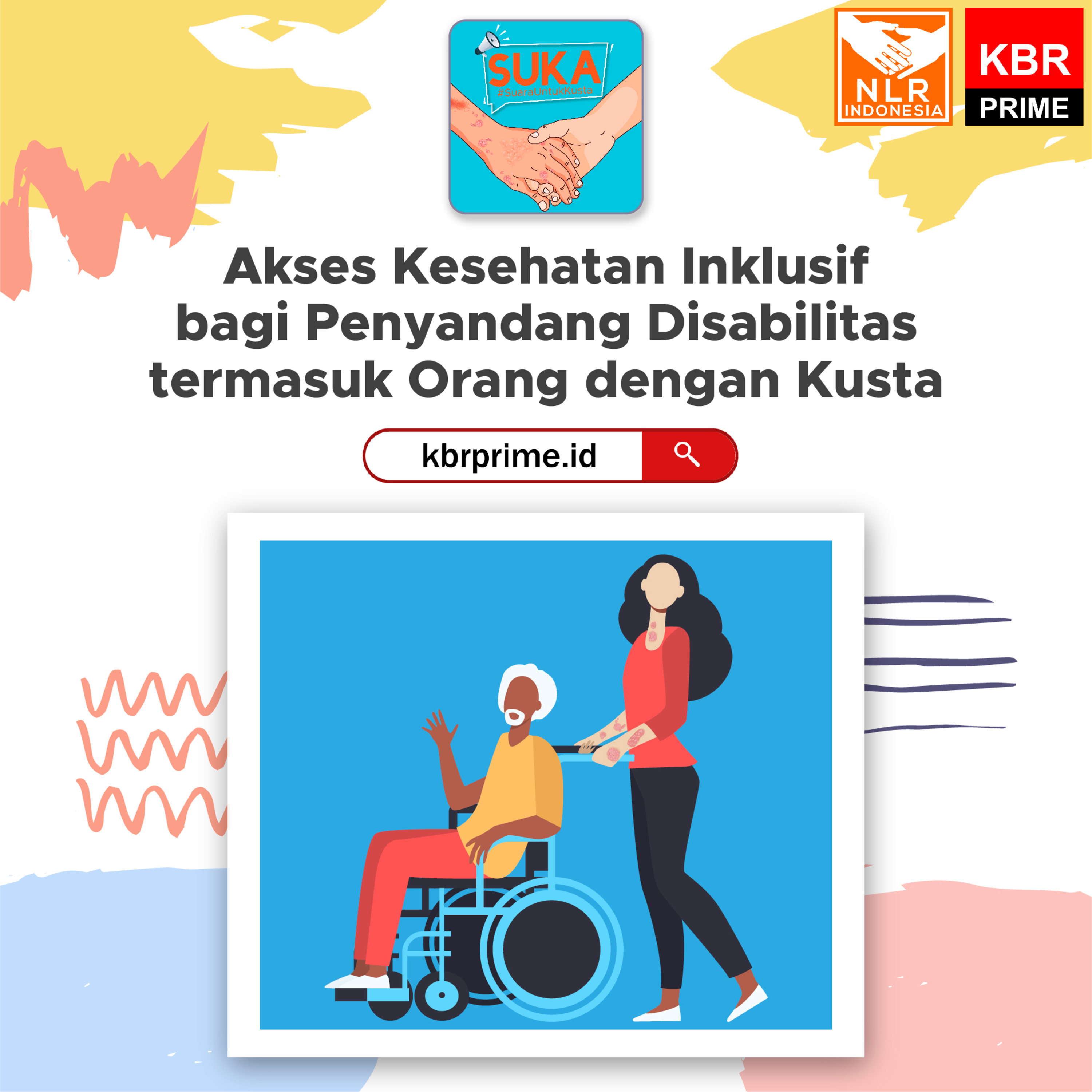 SUKA #SuaraUntukIndonesiaBebasKusta