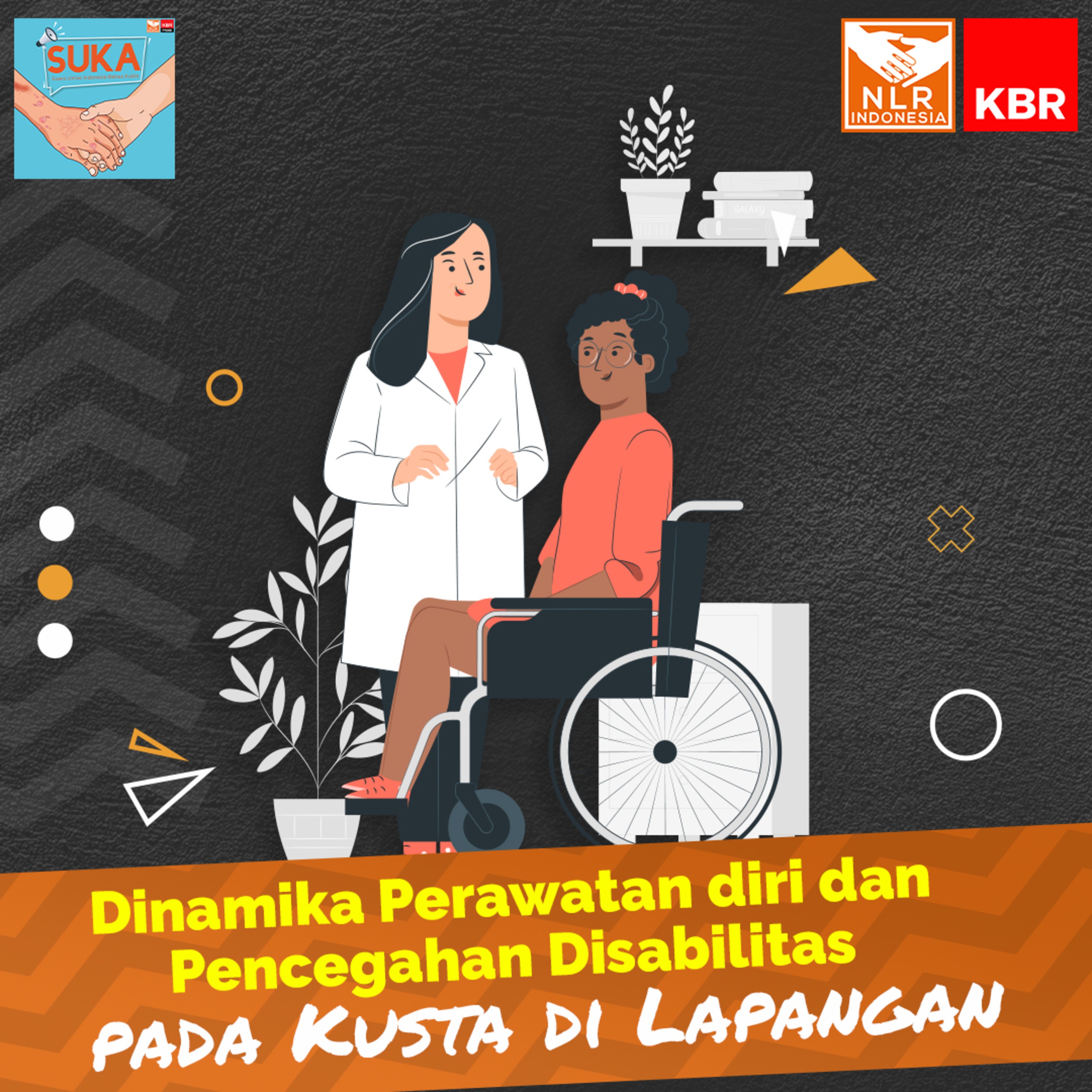 SUKA #SuaraUntukIndonesiaBebasKusta