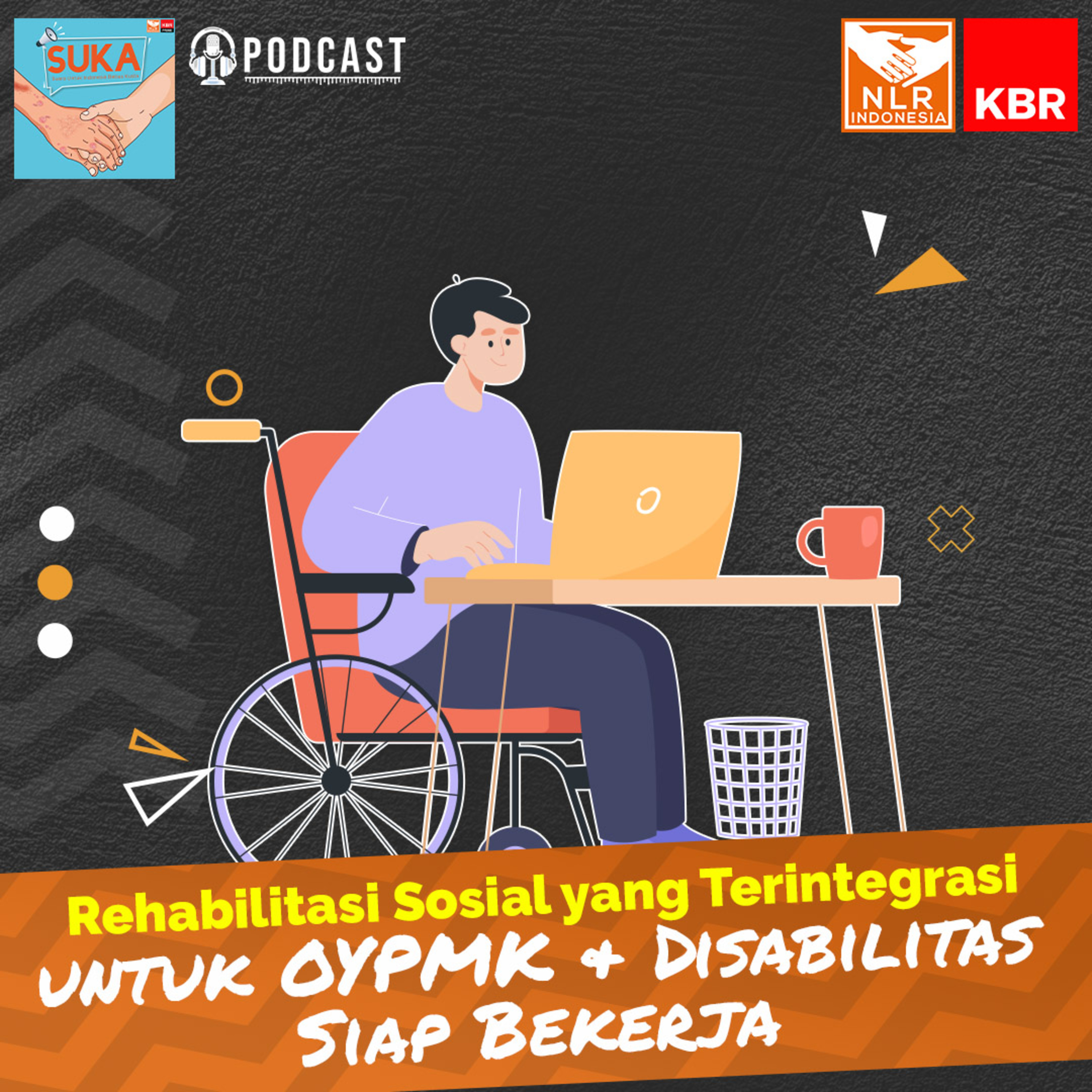 SUKA #SuaraUntukIndonesiaBebasKusta