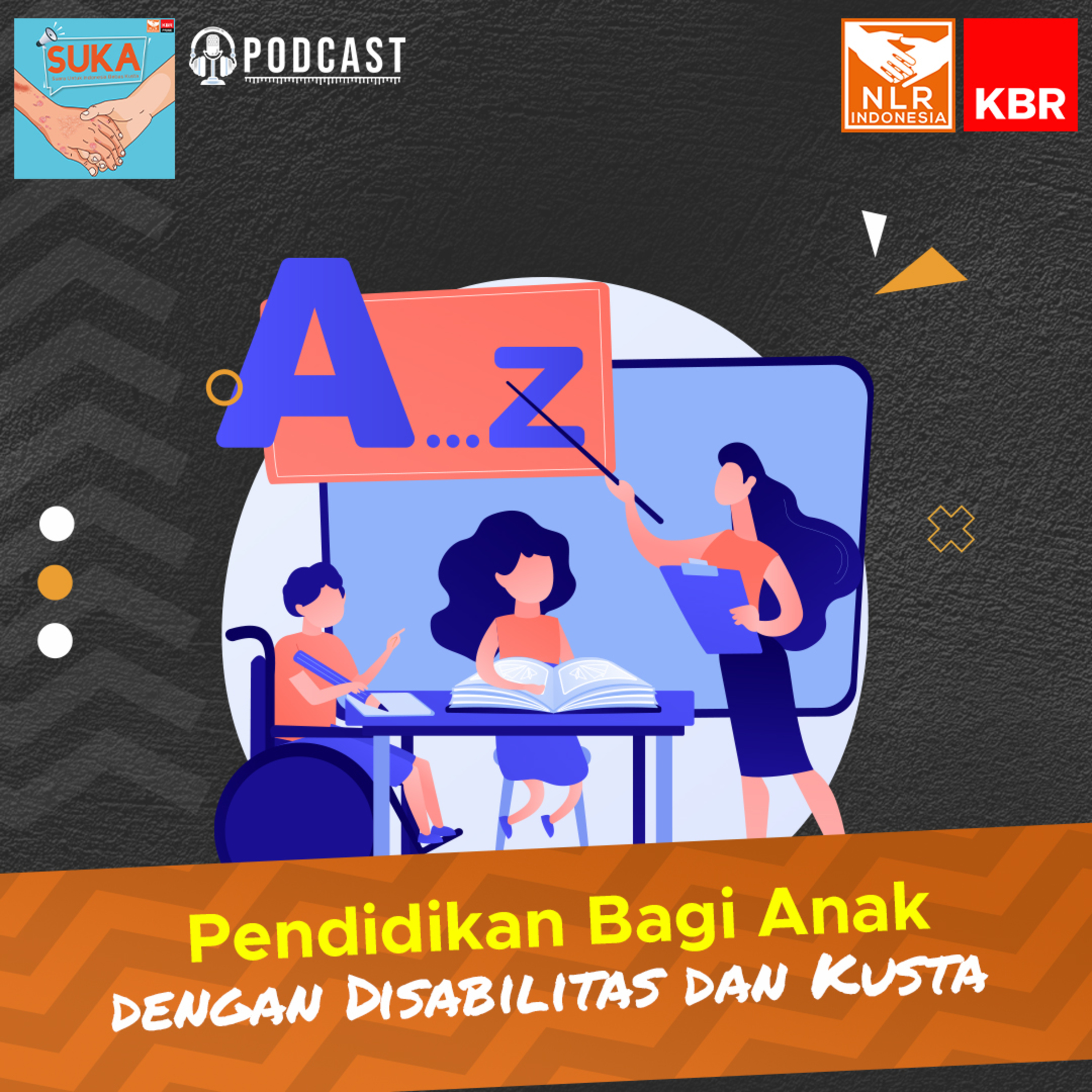 SUKA #SuaraUntukIndonesiaBebasKusta