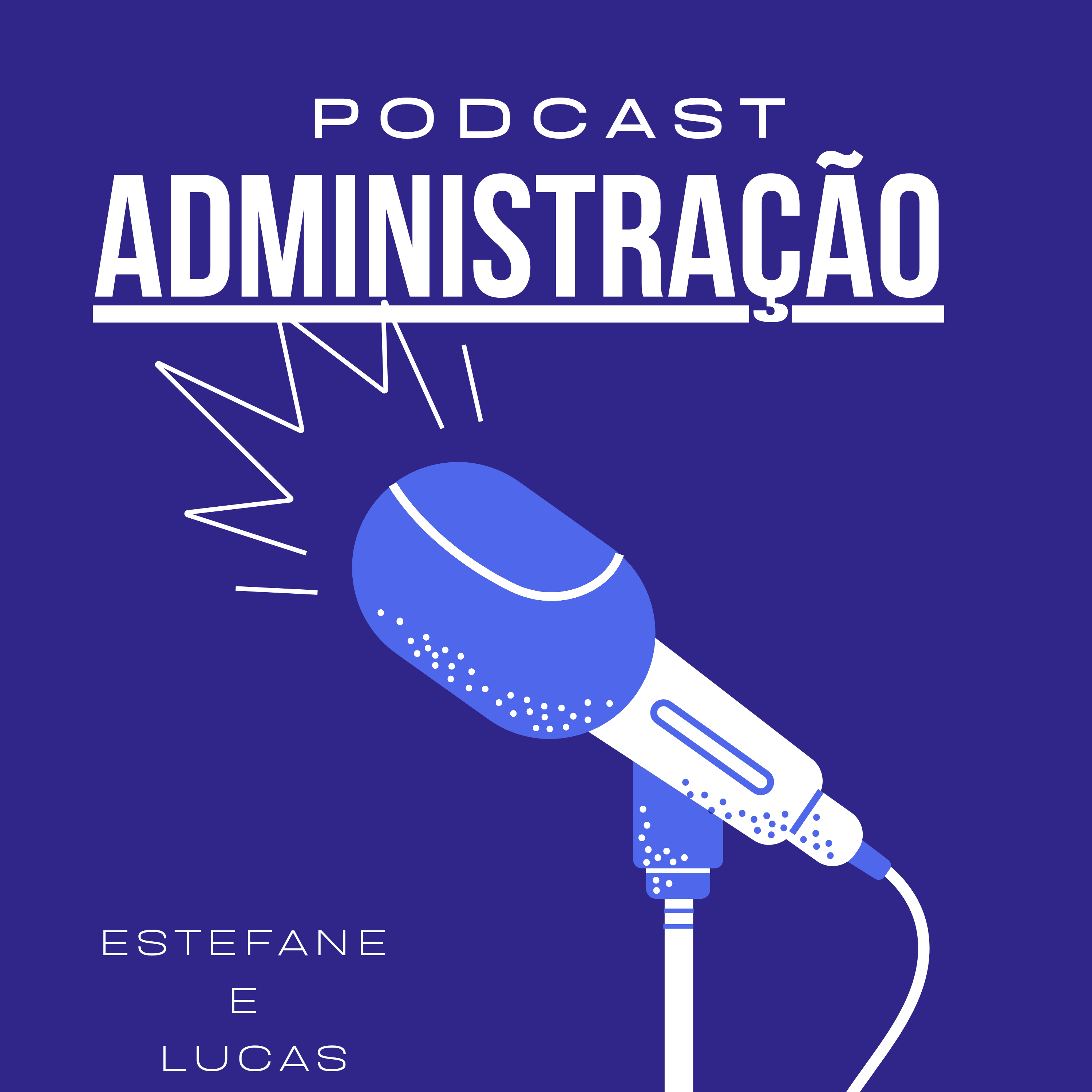 Podcast Do Meu Agrado_Administração.