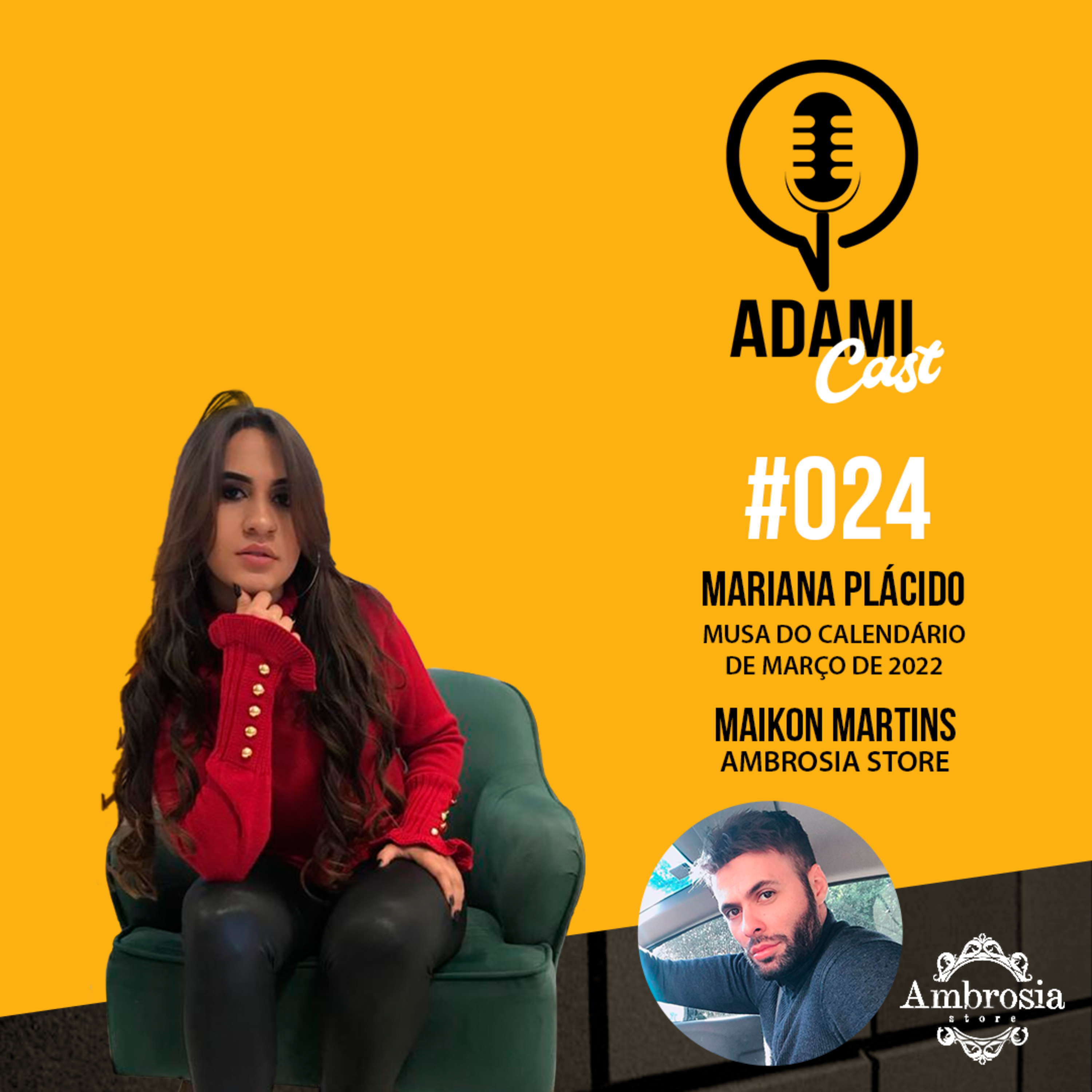 #025 - Mariana Plácido - Musa do Calendário Março 2022 da Ambrosia Store - AdamiCast episode artwork