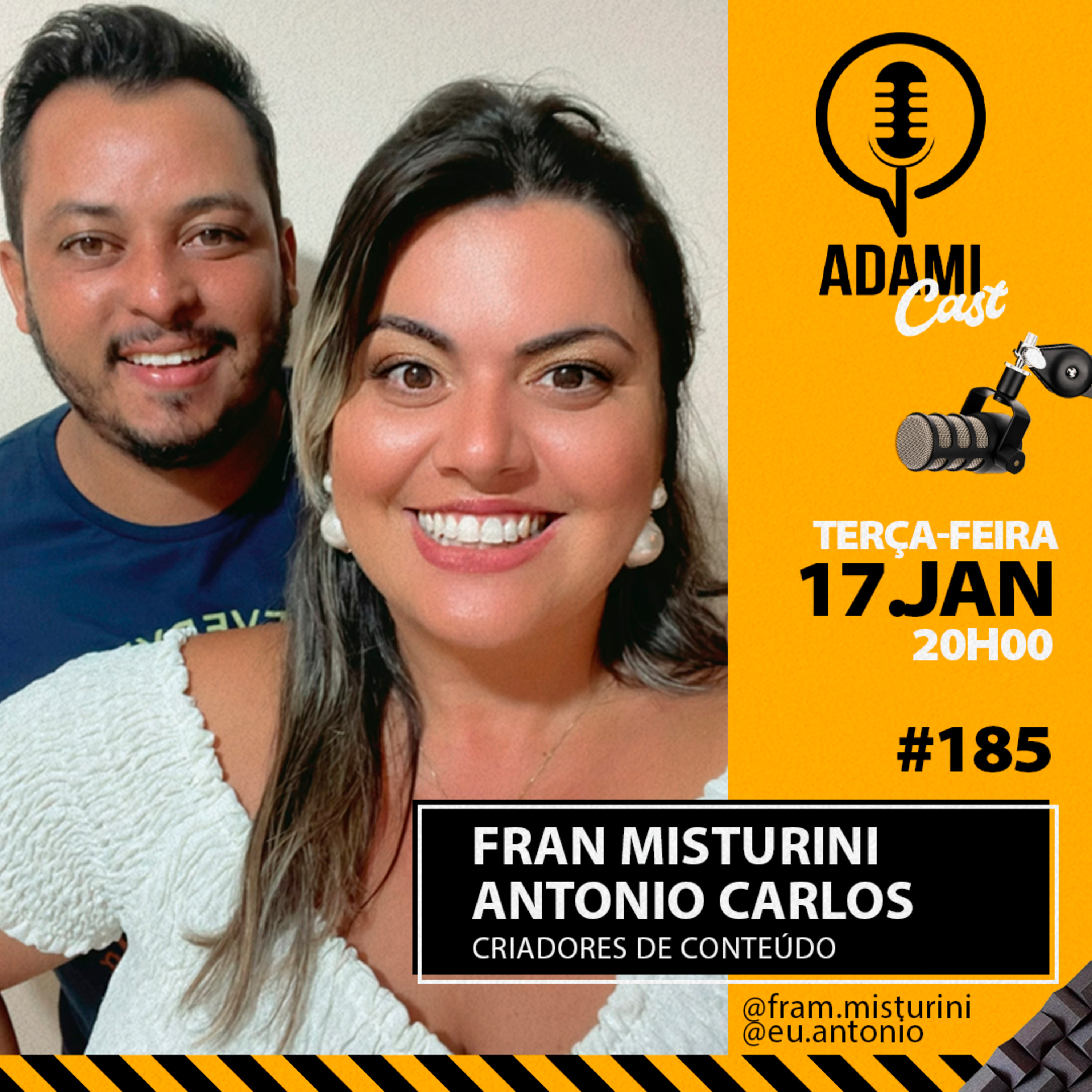 #185 - Fran Misturini e Antonio Carlos - Criadores de Conteúdo - AdamiCast episode artwork