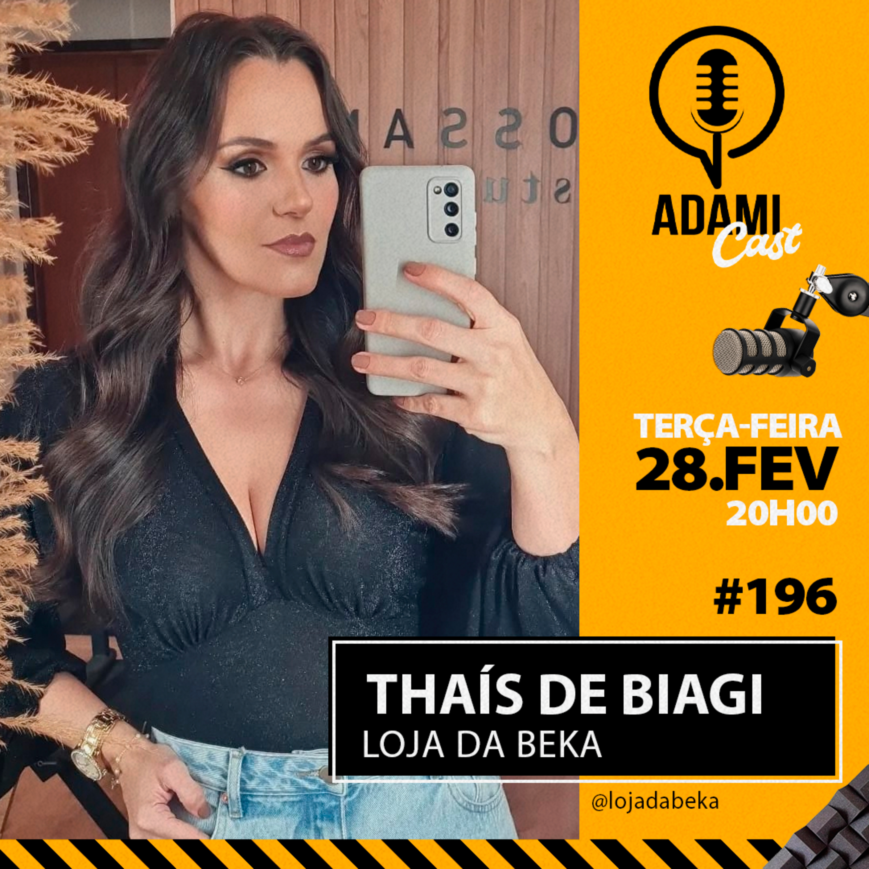 #196 - Thaís de Biagi - Loja da Beka - AdamiCast episode artwork