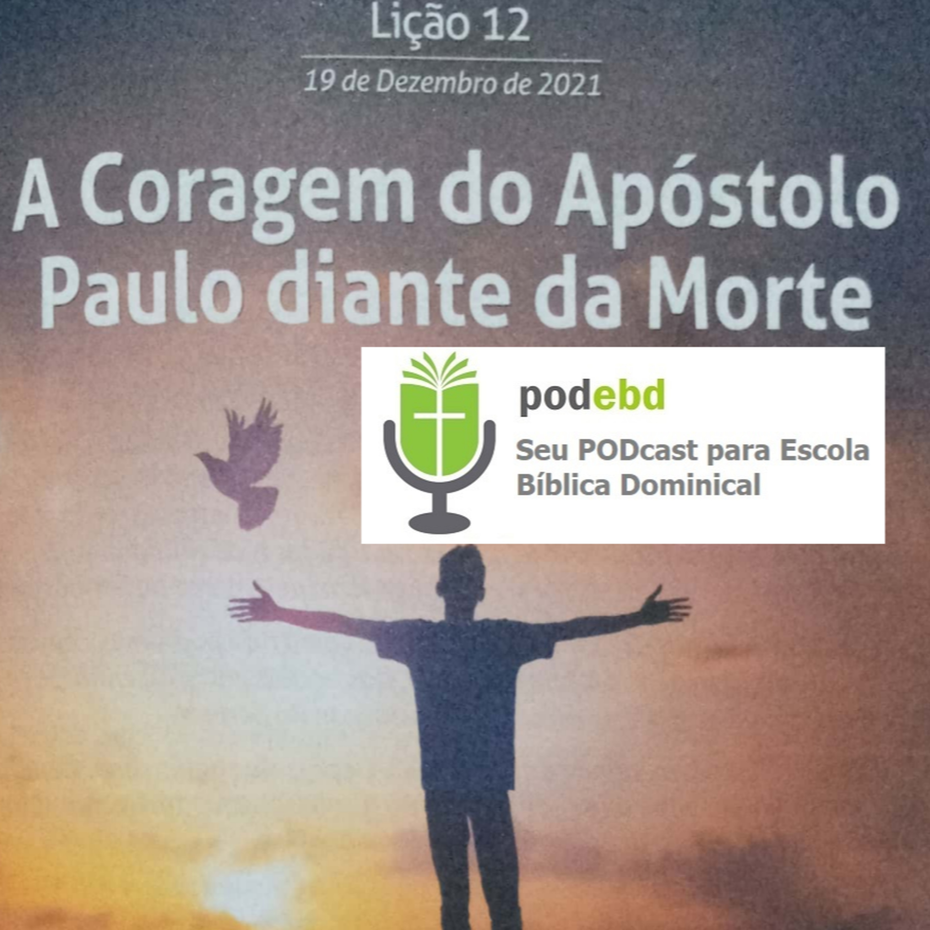 A Coragem do Apóstolo Paulo diante da Morte episode artwork