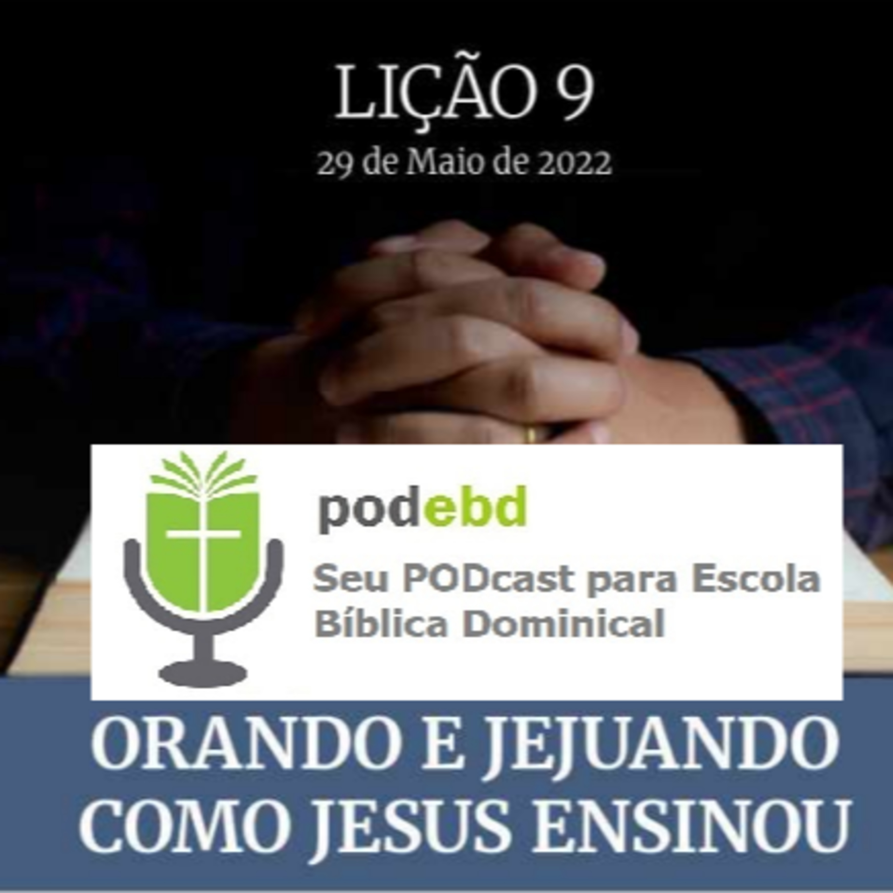 Orando e Jejuando como Jesus Ensinou  episode artwork