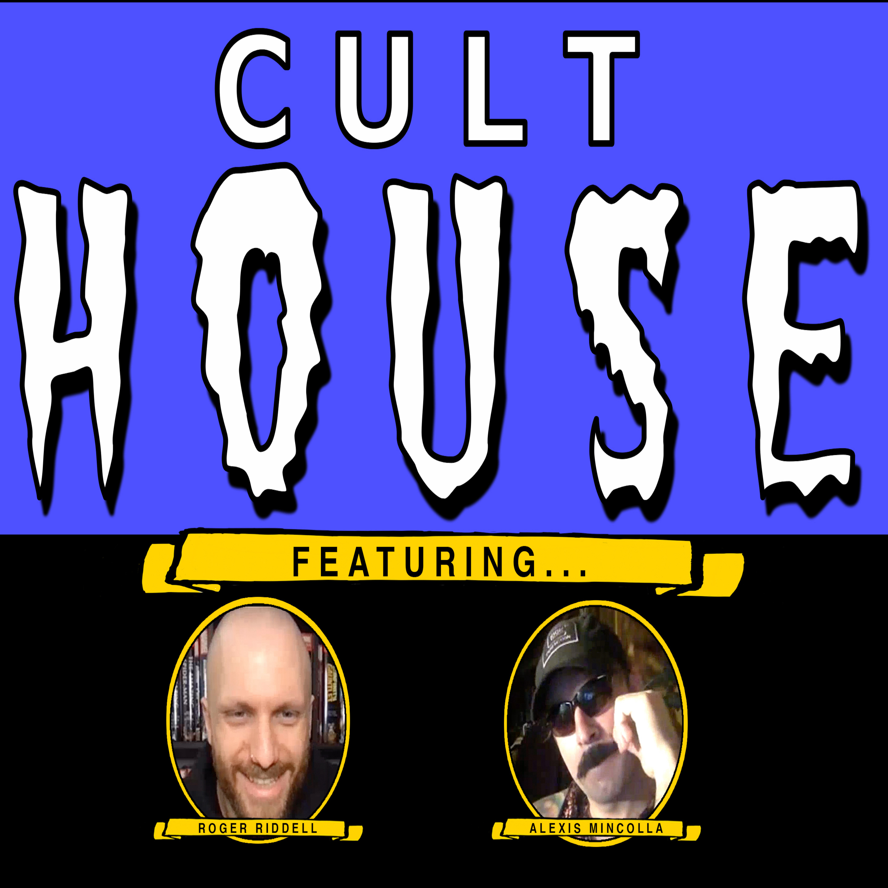 Cult House