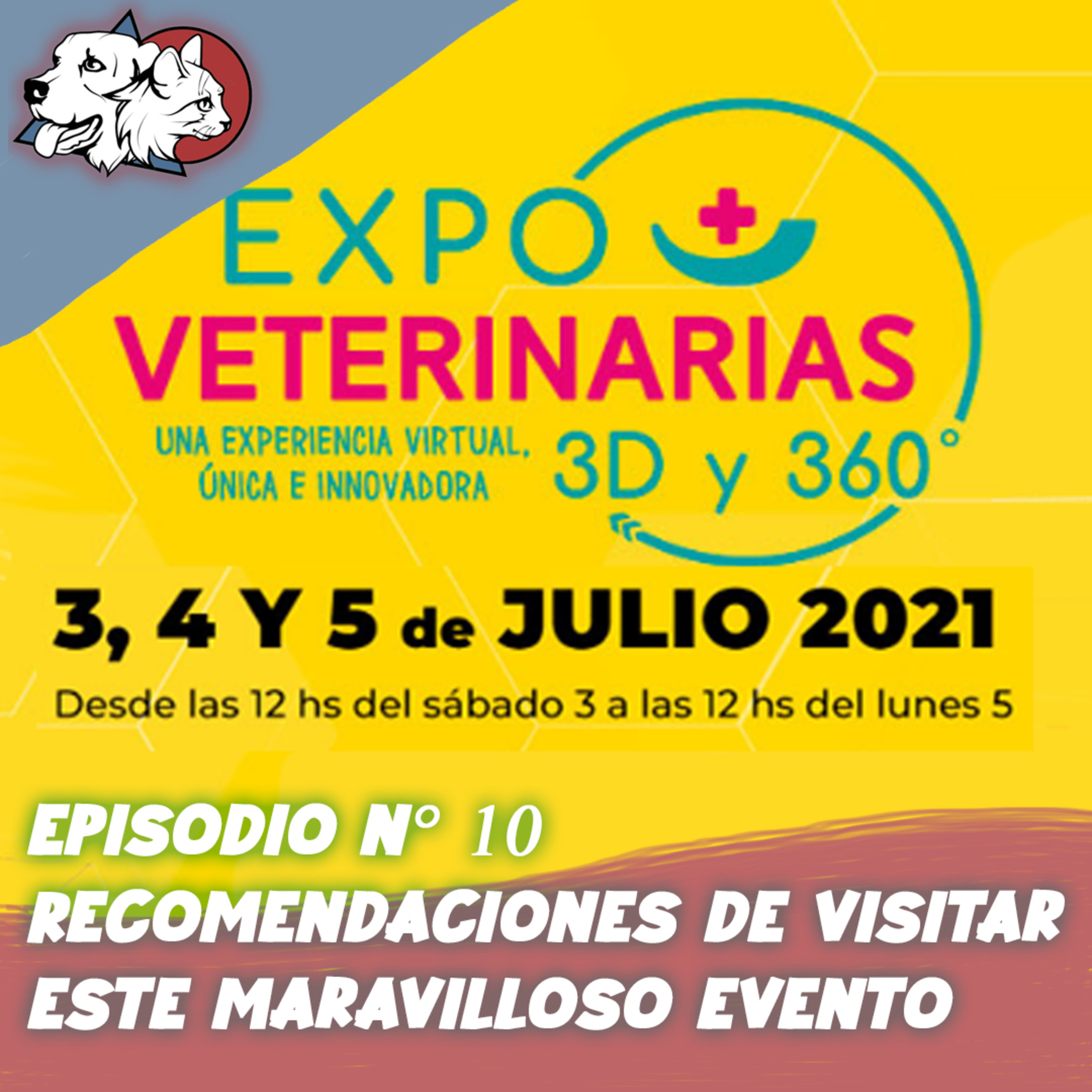 Episodio N°10 | Expoveterinaria 2021 (online) episode artwork