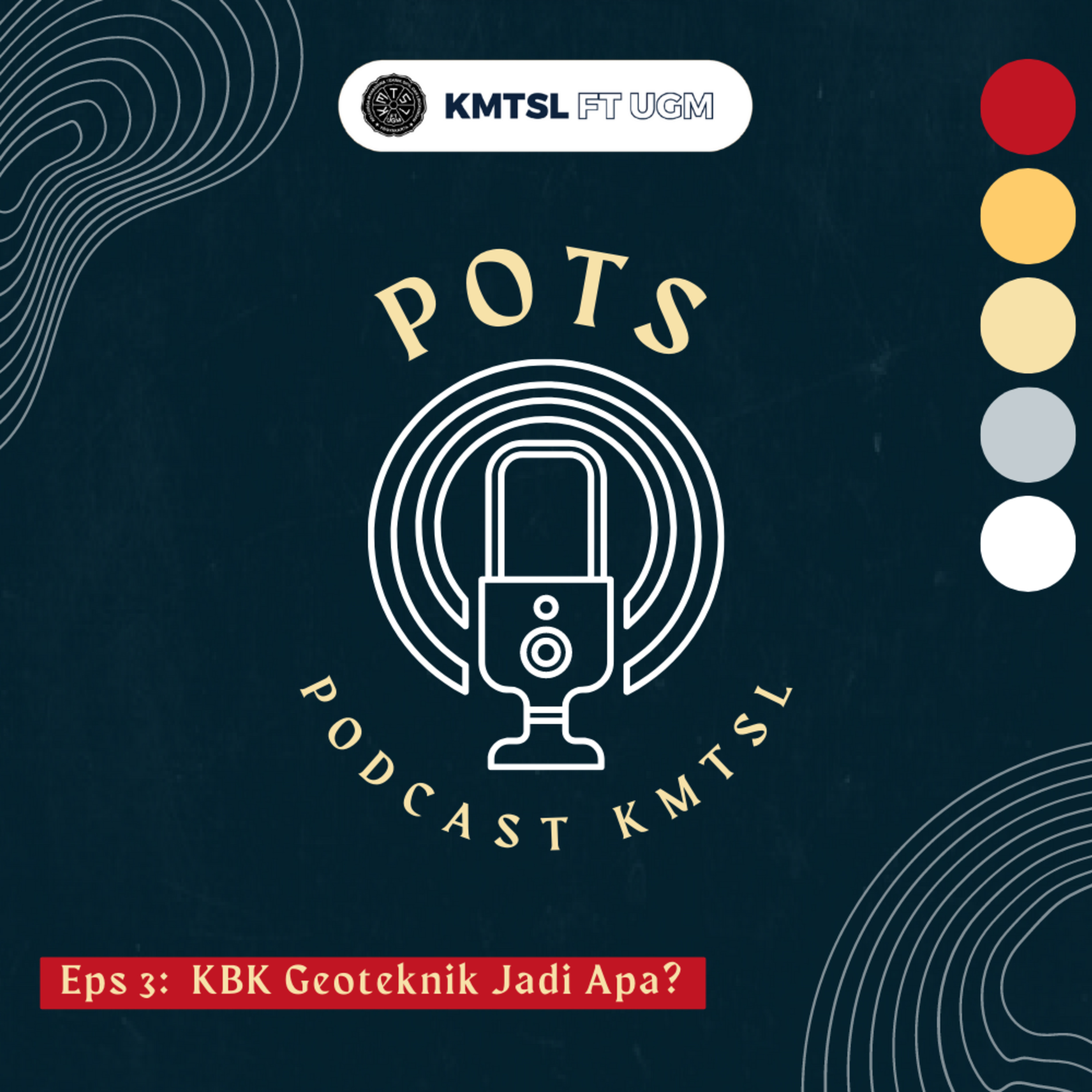 Eps 3 : KBK Geotek Jadi Apa?