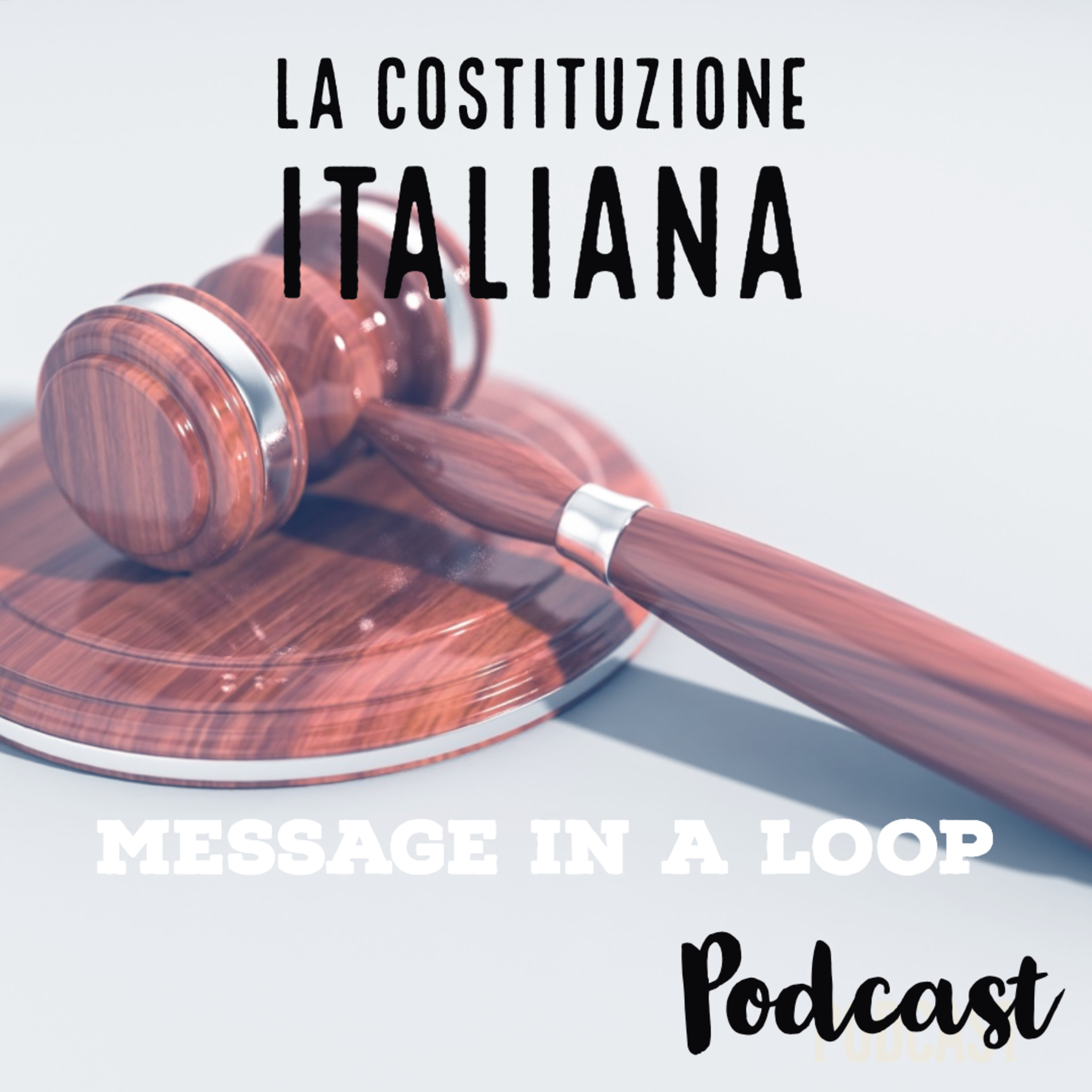 Message 5: La Costituzione Italiana Message 5: La Costituzione Italiana