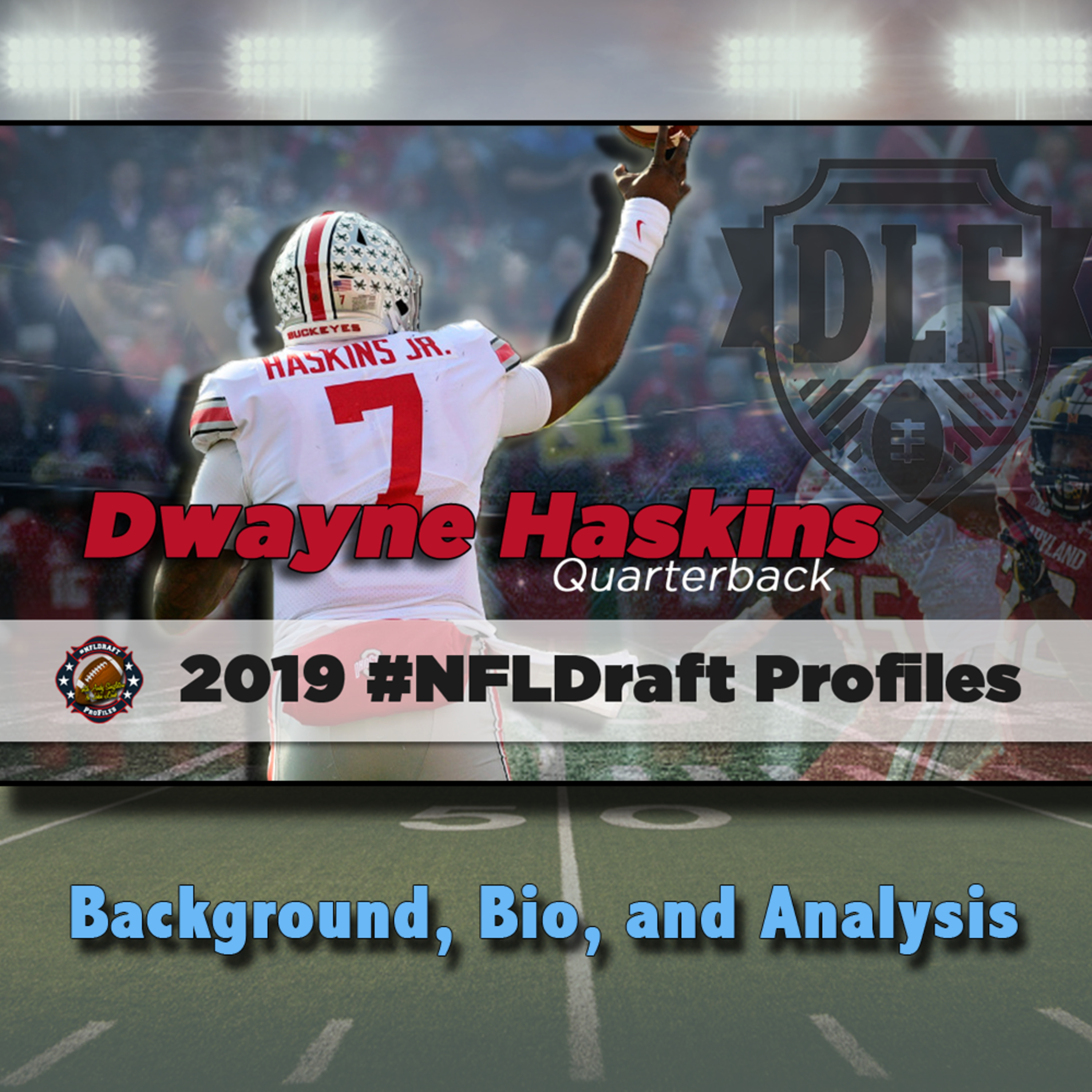 Dwayne Haskins | 2019 NFL Draft Profile episode artwork