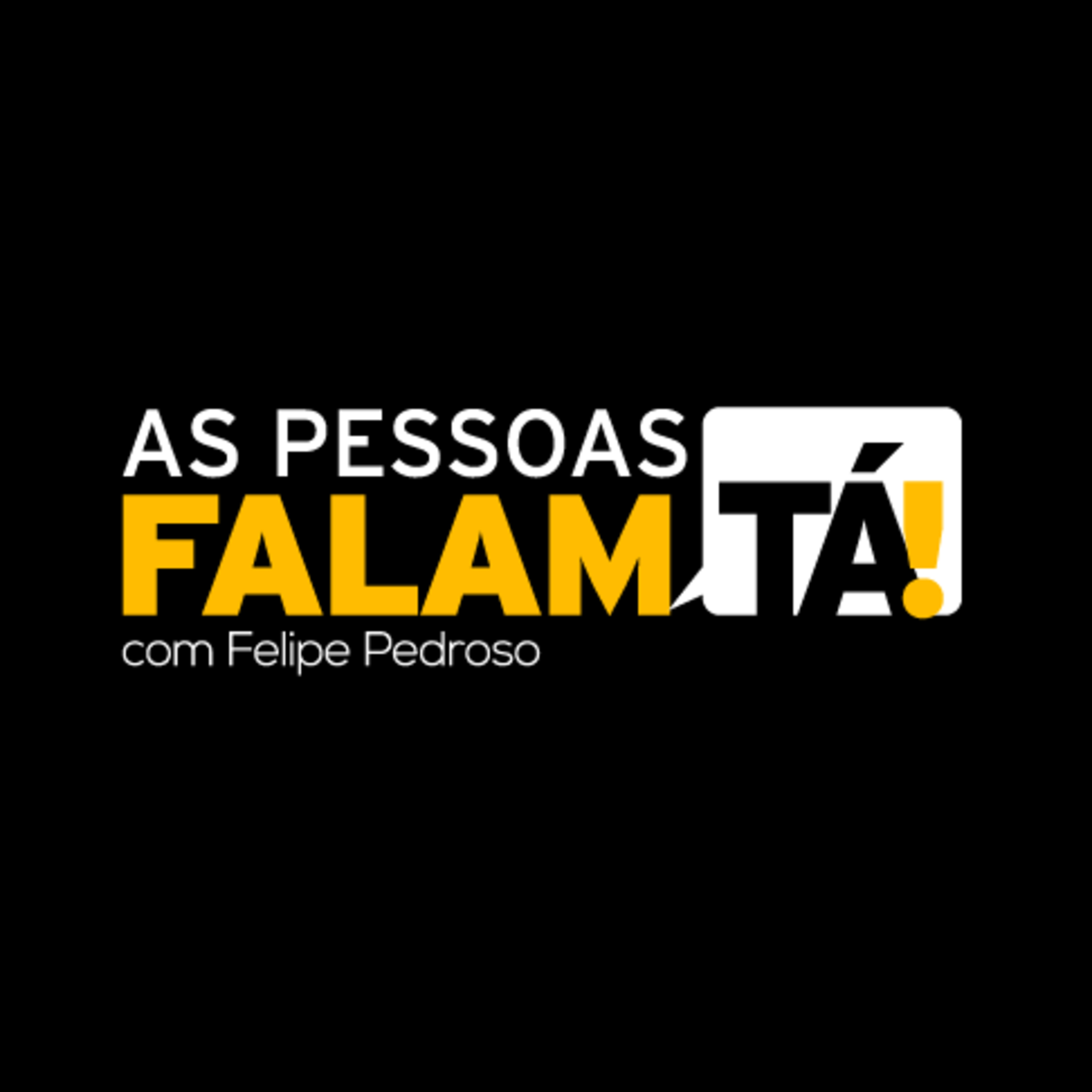 As Pessoas Falam, TÁ!