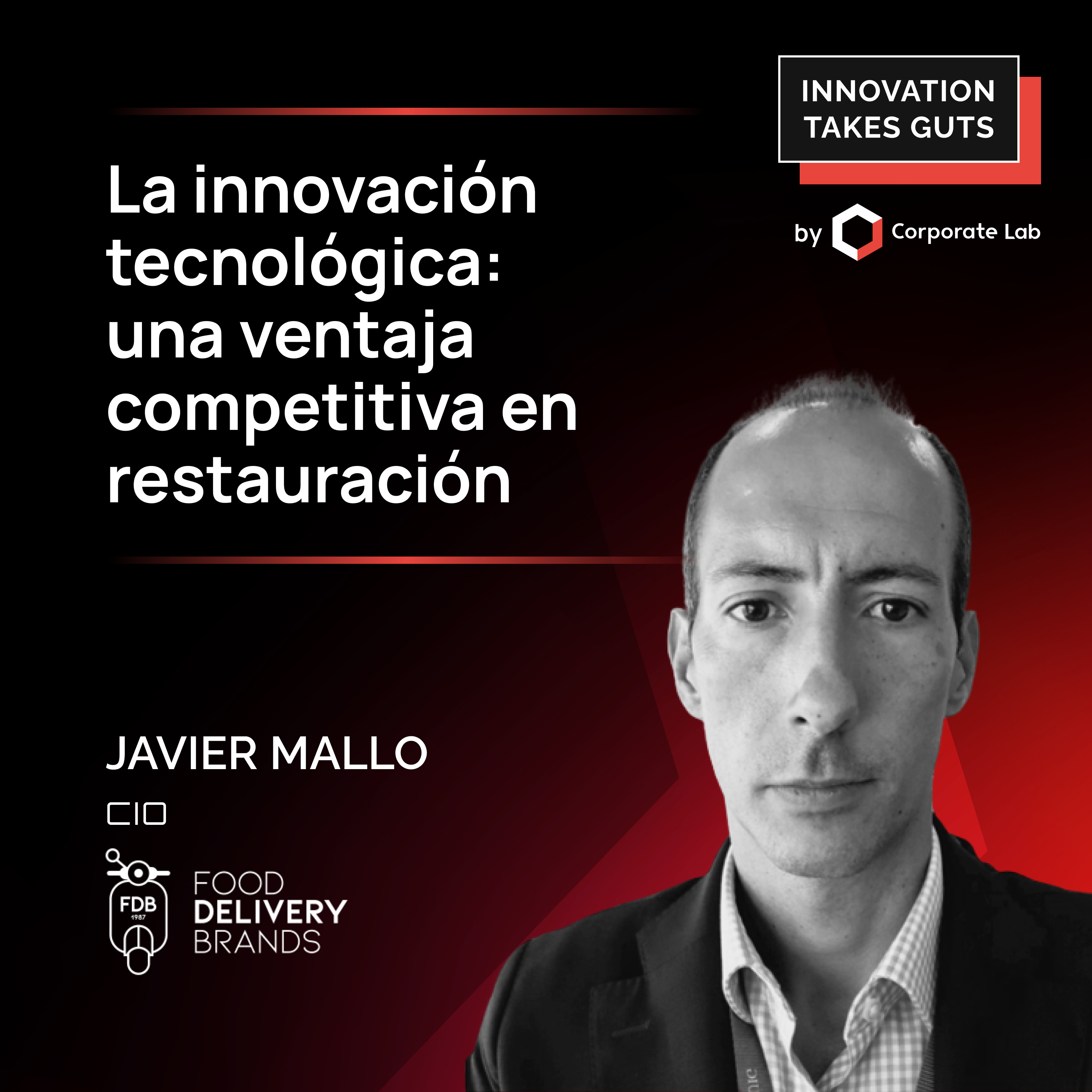 Innovation Takes Guts | Innovación Corporativa con Brais Comesaña