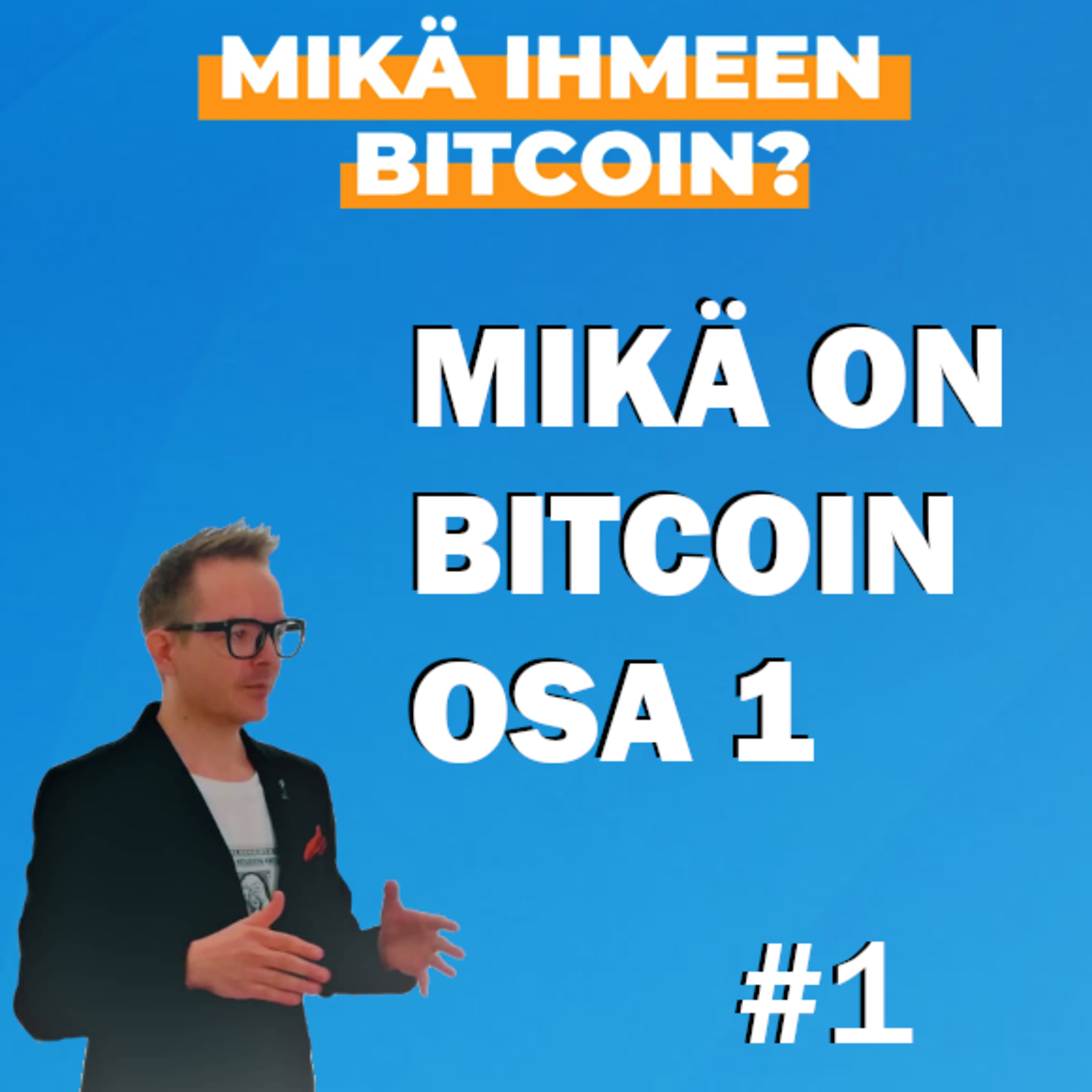 Mikä ihmeen bitcoin