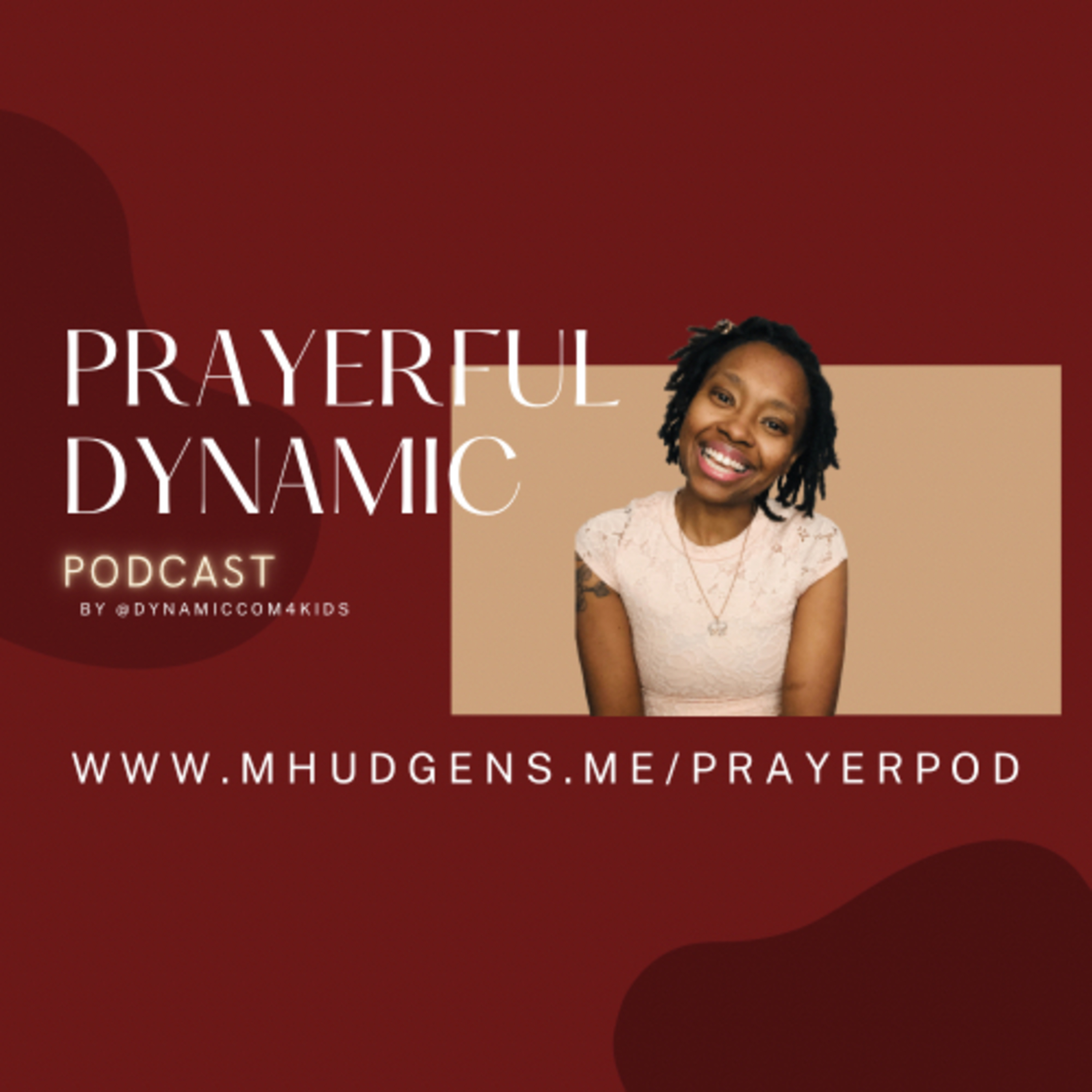 Prayerful Dynamic