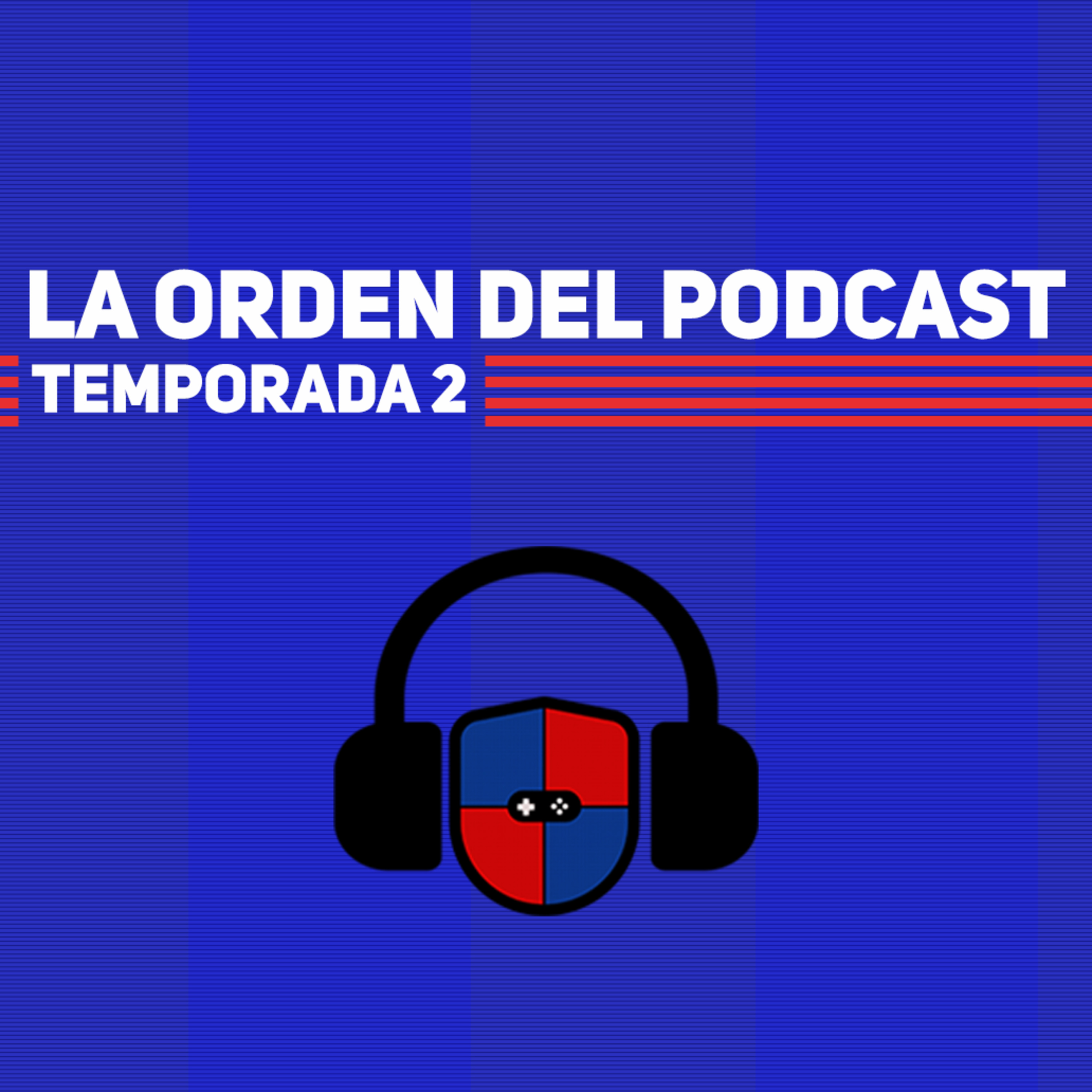 La Orden Del Podcast